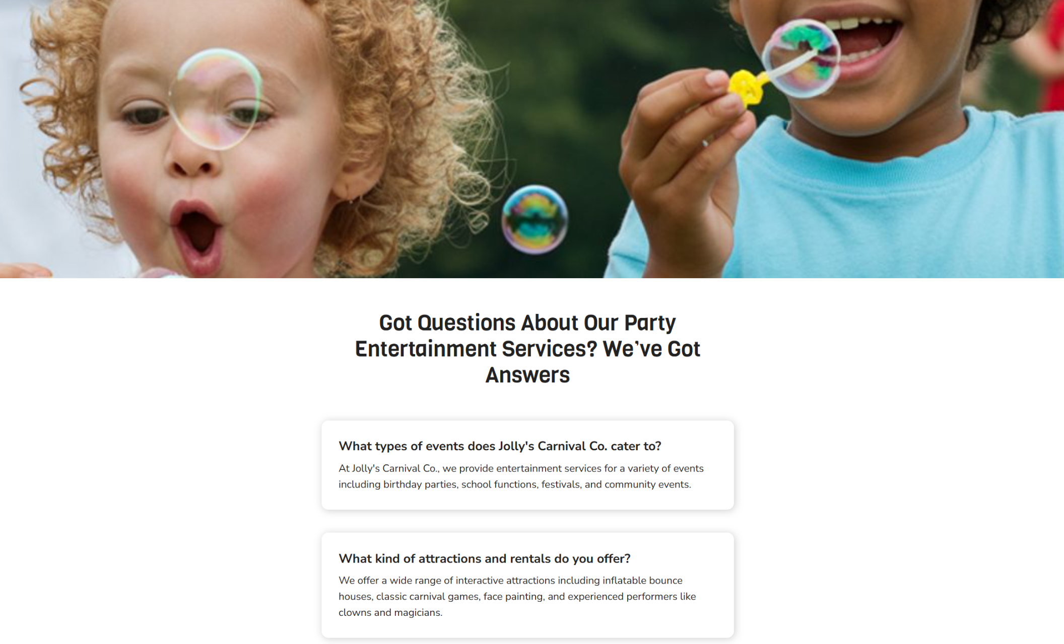 Jolly’s Carnival Co. FAQ section displaying a wide banner image of children blowing bubbles above accordion-style question cards, under the heading “Got Questions About Our Party Entertainment Services? We’ve Got Answers.”