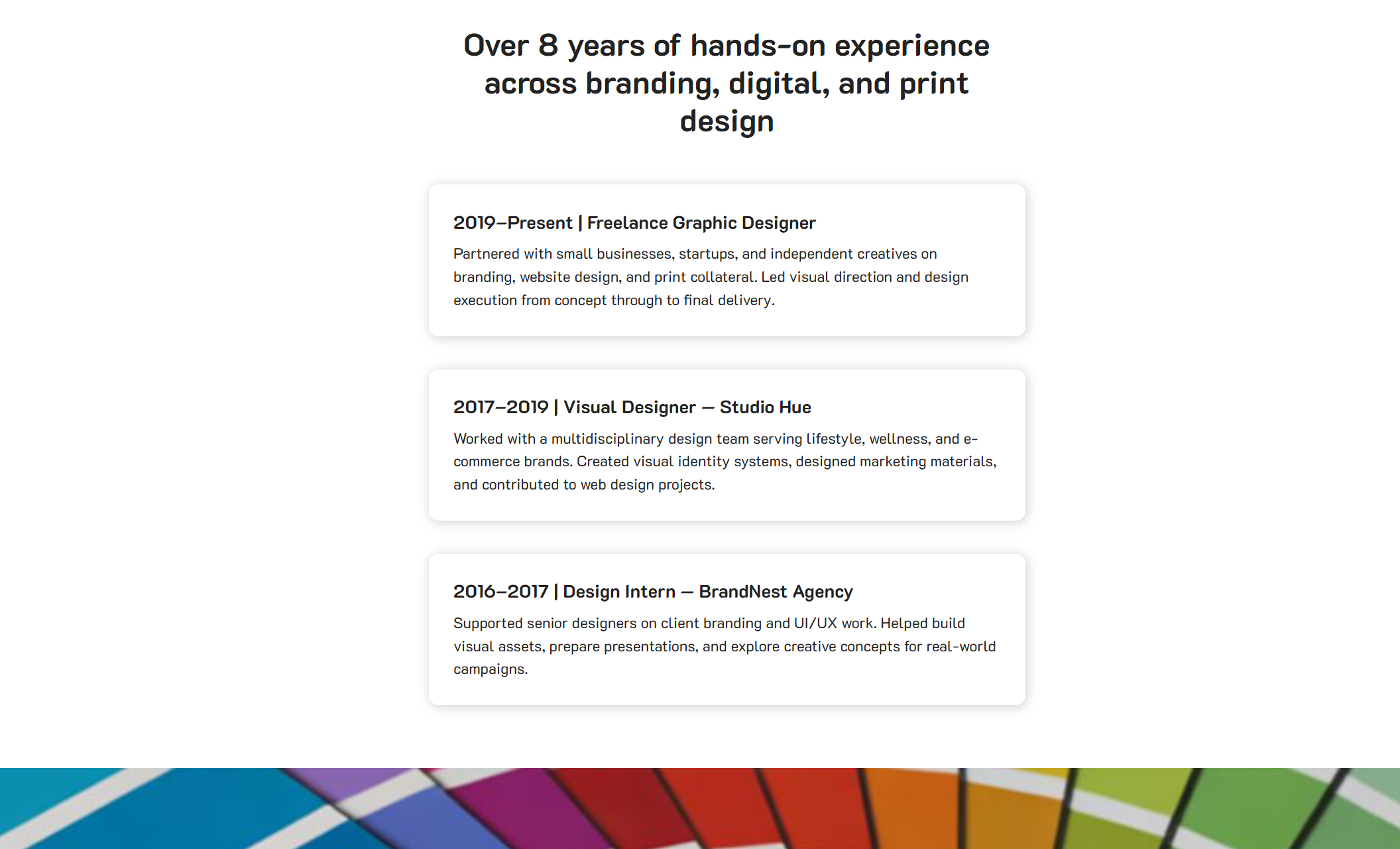 Professional experience section with a headline stating “Over 8 years of hands-on experience across branding, digital, and print design” and a vertical list of three neatly styled resume entries featuring freelance and agency roles