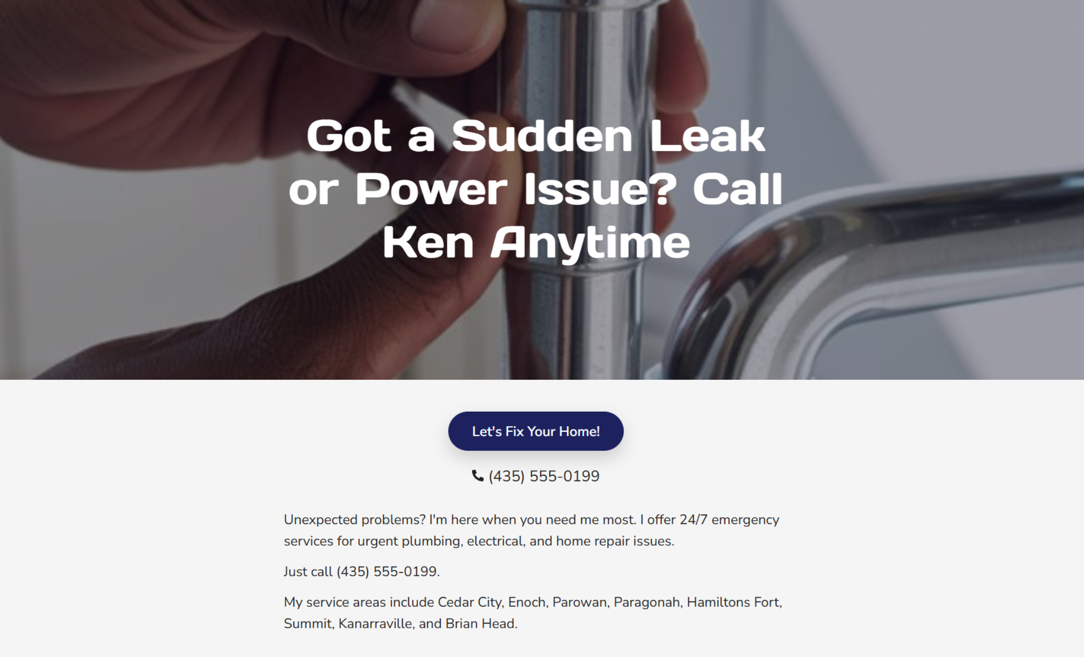 Emergency handyman services section with a close-up of a hand tightening a metal faucet and bold headline “Got a Sudden Leak or Power Issue? Call Ken Anytime” above a dark blue call-to-action button that says “Let’s Fix Your Home!”