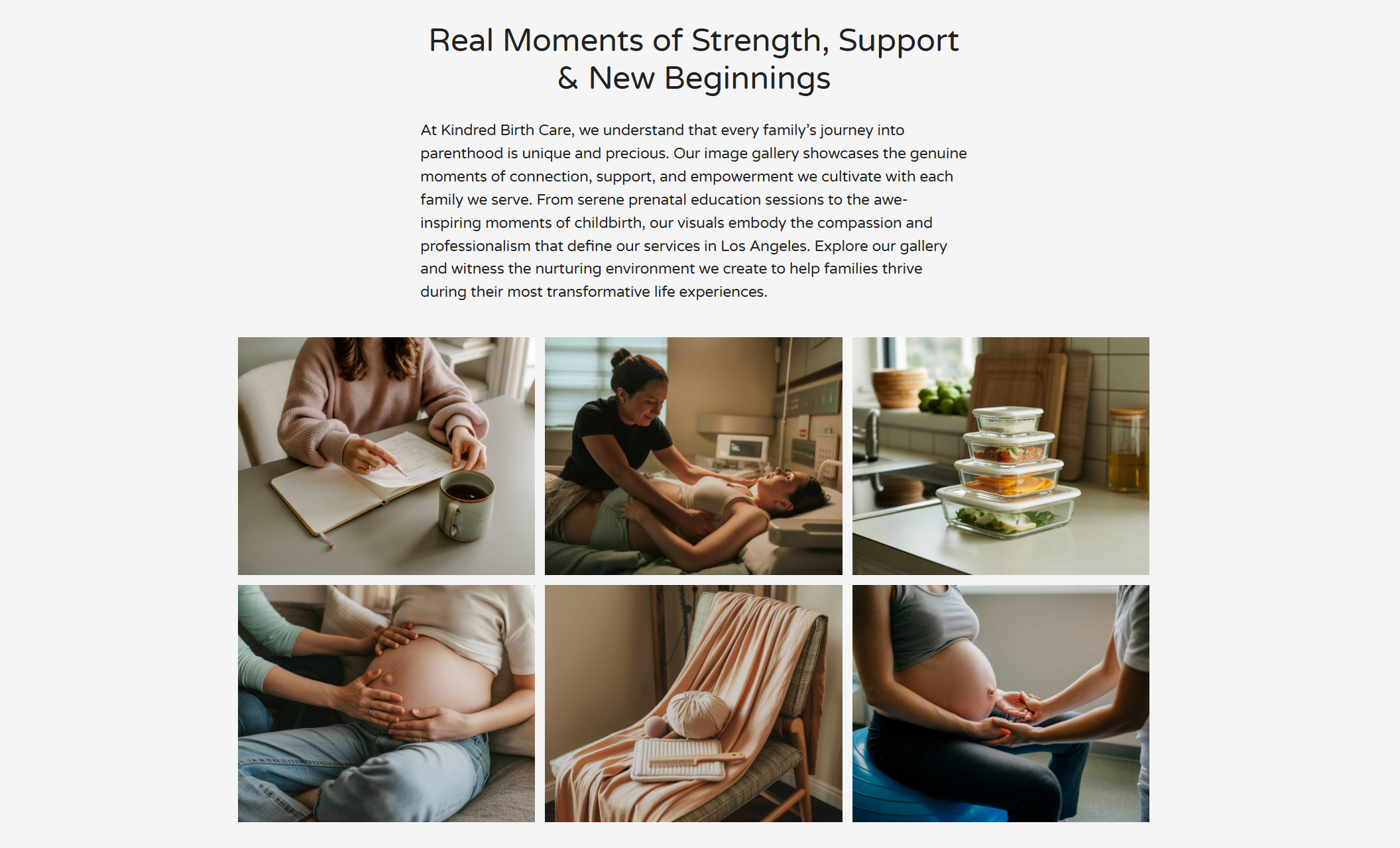 Kindred Birth Care gallery section titled “Real Moments of Strength, Support & New Beginnings,” displaying six images of prenatal planning, hands-on labor support, postpartum meals, and newborn care