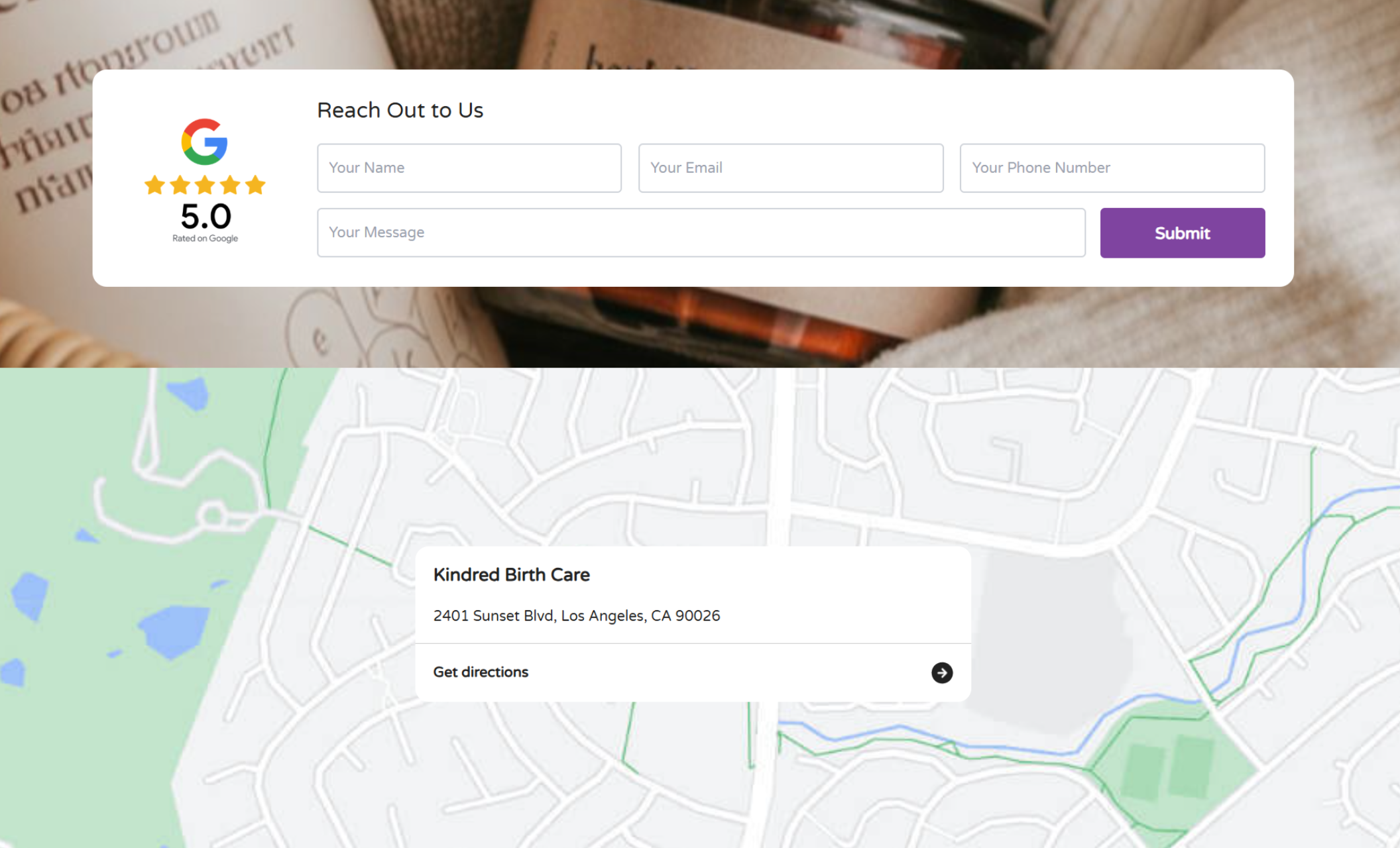 Kindred Birth Care contact section featuring a Google 5.0 rating badge, a “Reach Out to Us” contact form with name, email, and phone fields, and a map listing 2401 Sunset Blvd, Los Angeles, CA 90026 with a “Get directions” link