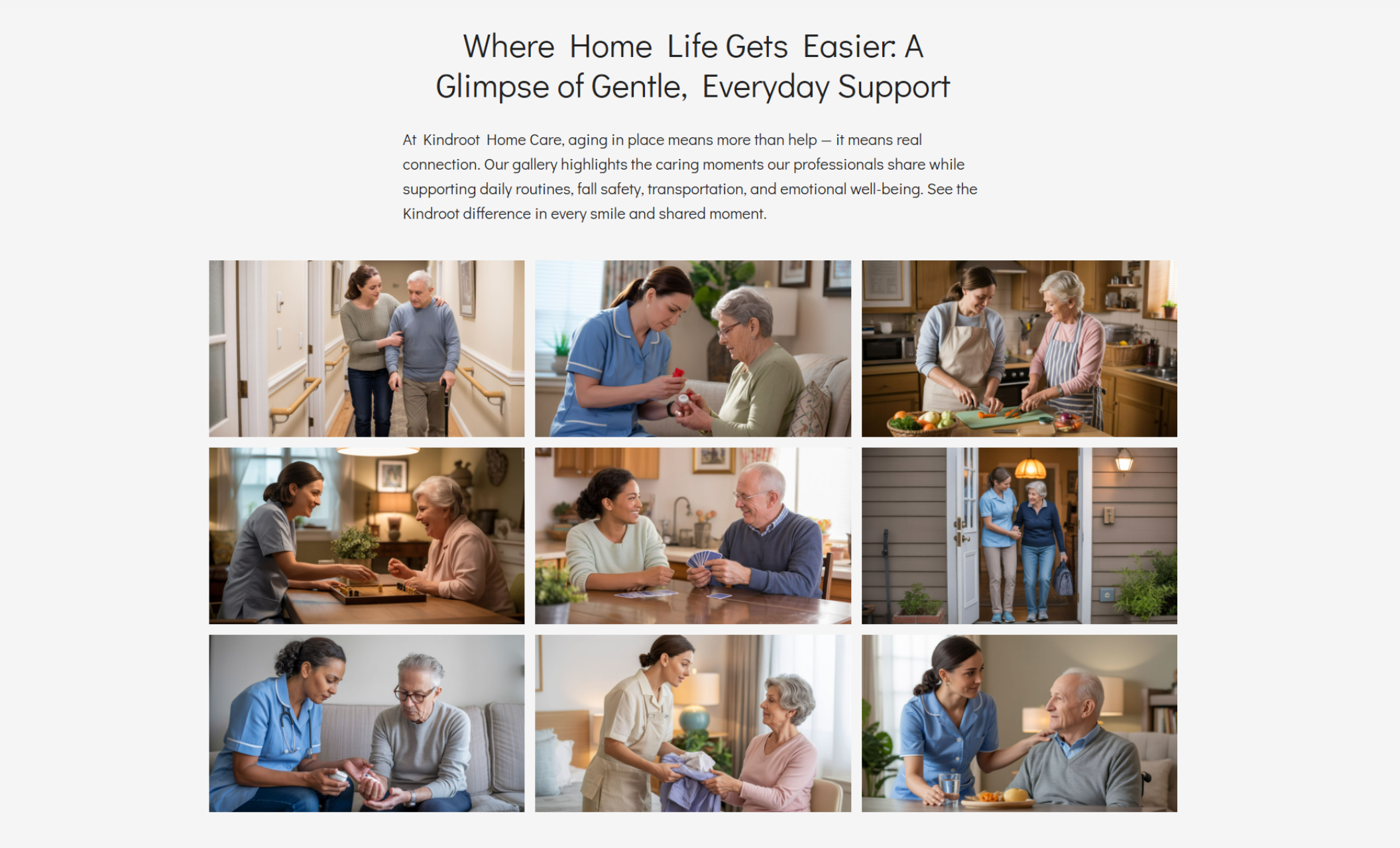 Kindroot Home Care gallery displaying nine warm, candid photos of caregivers assisting seniors with mobility, medication, meals, games, companionship, and daily routines beneath the headline “Where Home Life Gets Easier: A Glimpse of Gentle, Everyday Support.”