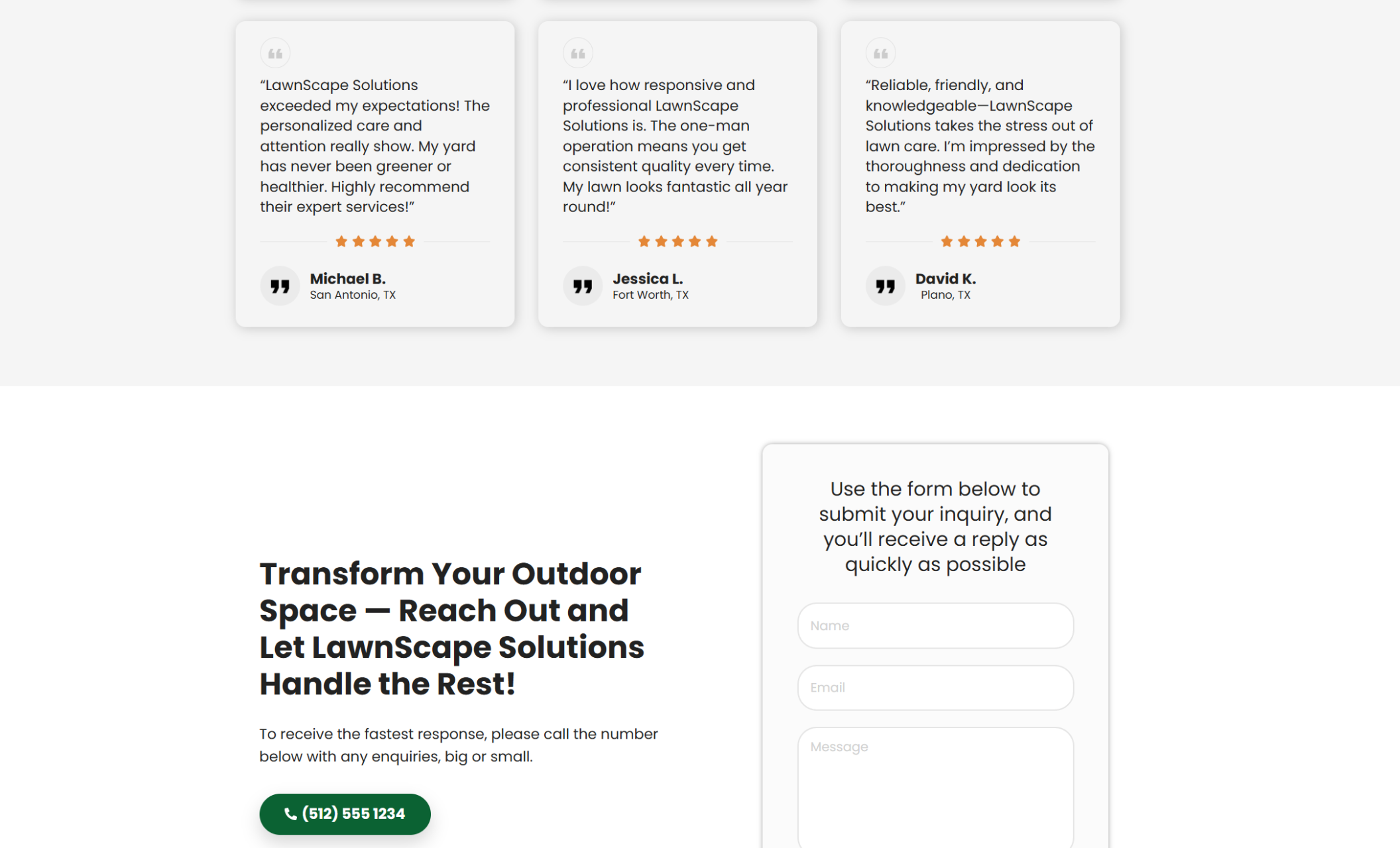 Customer testimonial section with three 5-star reviews from Texas clients, including Michael B., Jessica L., and David K., followed by a contact area with a phone number, message form, and the bold headline “Transform Your Outdoor Space — Reach Out and Let LawnScape Solutions Handle the Rest!”