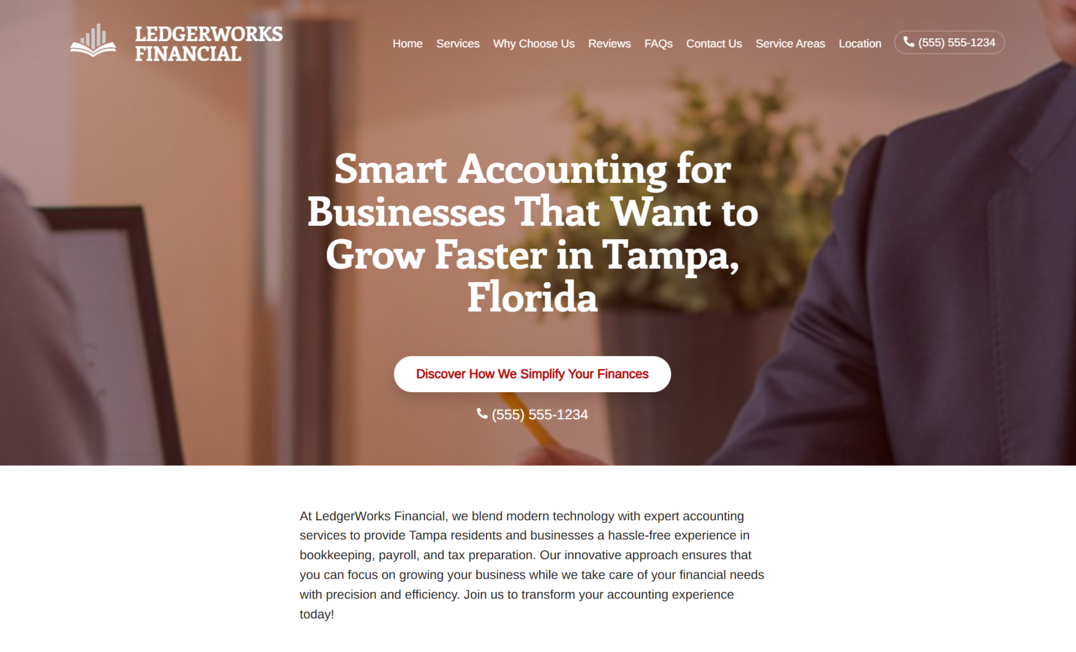 LedgerWorks Financial homepage hero featuring a business professional meeting with a client, paired with a bold headline “Smart Accounting for Businesses That Want to Grow Faster in Tampa, Florida” and a white button that says “Discover How We Simplify Your Finances.”