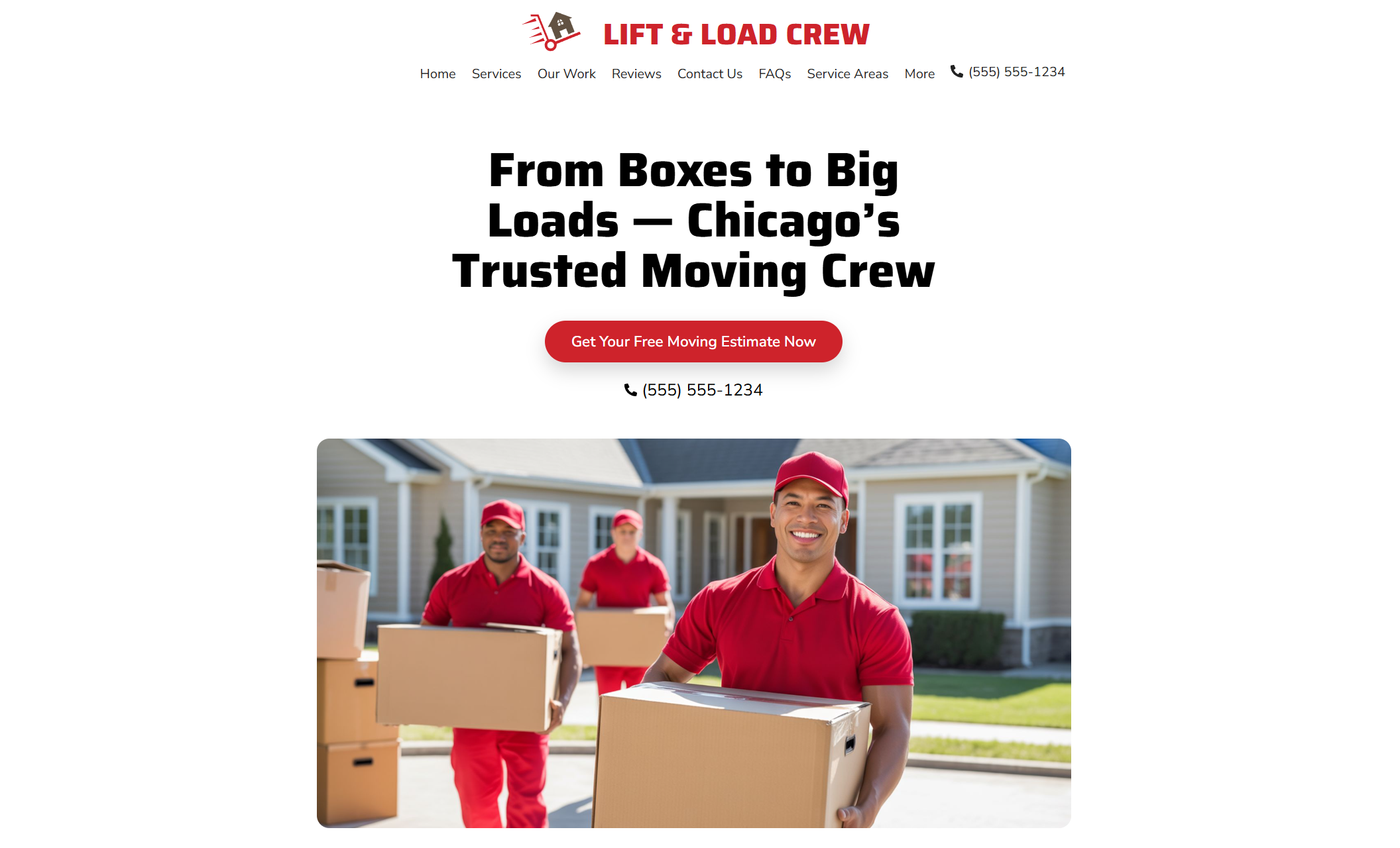 Lift & Load Crew homepage with the headline “From Boxes to Big Loads — Chicago’s Trusted Moving Crew,” a red button reading “Get Your Free Moving Estimate Now,” and movers in red uniforms carrying boxes in a suburban neighborhood