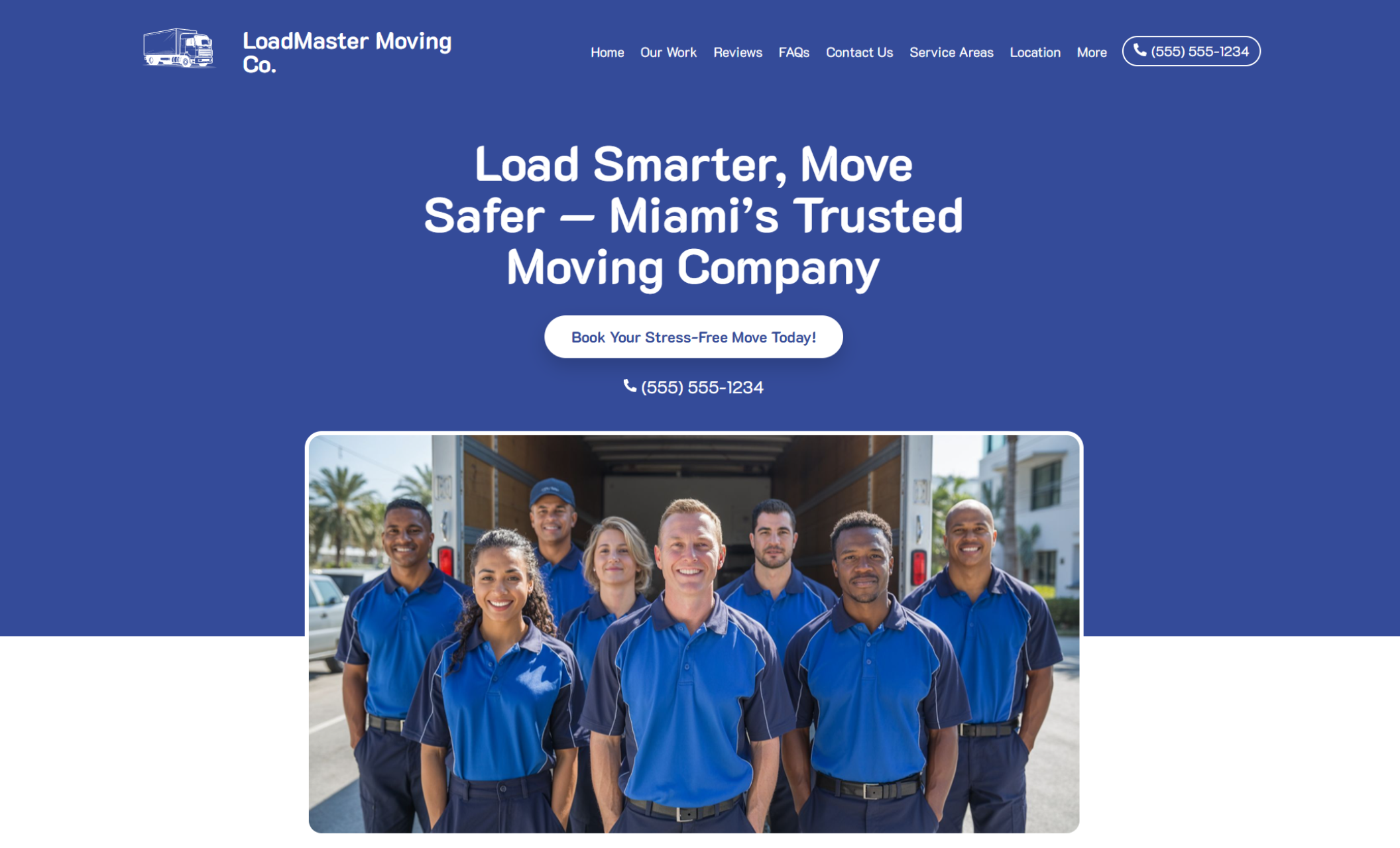 LoadMaster Moving Co. homepage featuring a group of smiling movers in blue uniforms standing in front of a moving truck with the headline “Load Smarter, Move Safer — Miami’s Trusted Moving Company” and a centered button that says “Book Your Stress-Free Move Today.”