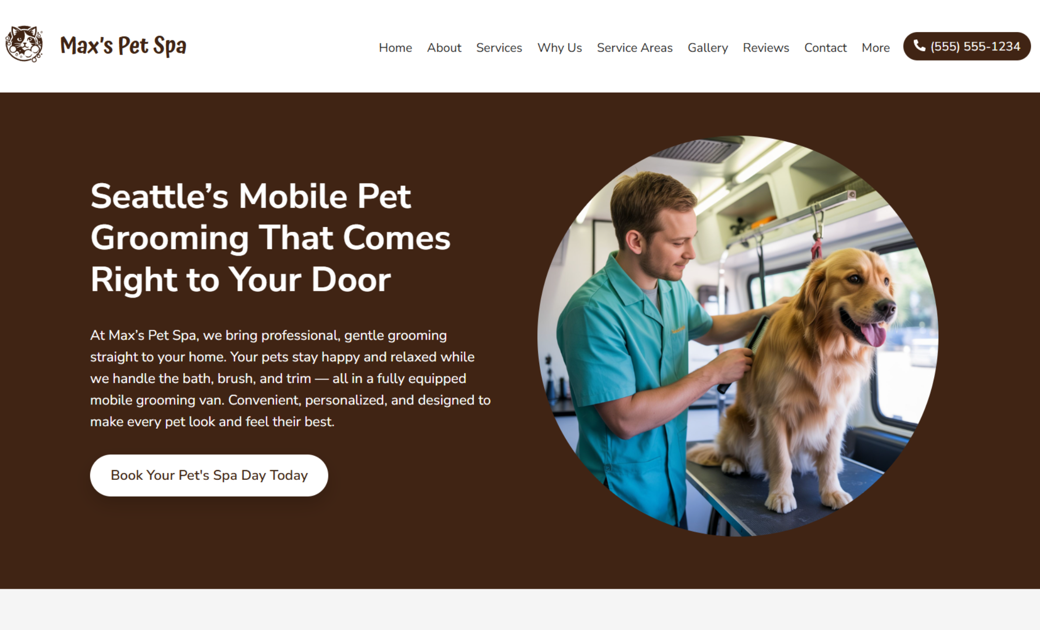 Max’s Pet Spa homepage featuring a groomer brushing a golden retriever inside a mobile grooming van beside the headline “Seattle’s Mobile Pet Grooming That Comes Right to Your Door” and a white button that says “Book Your Pet’s Spa Day Today.”