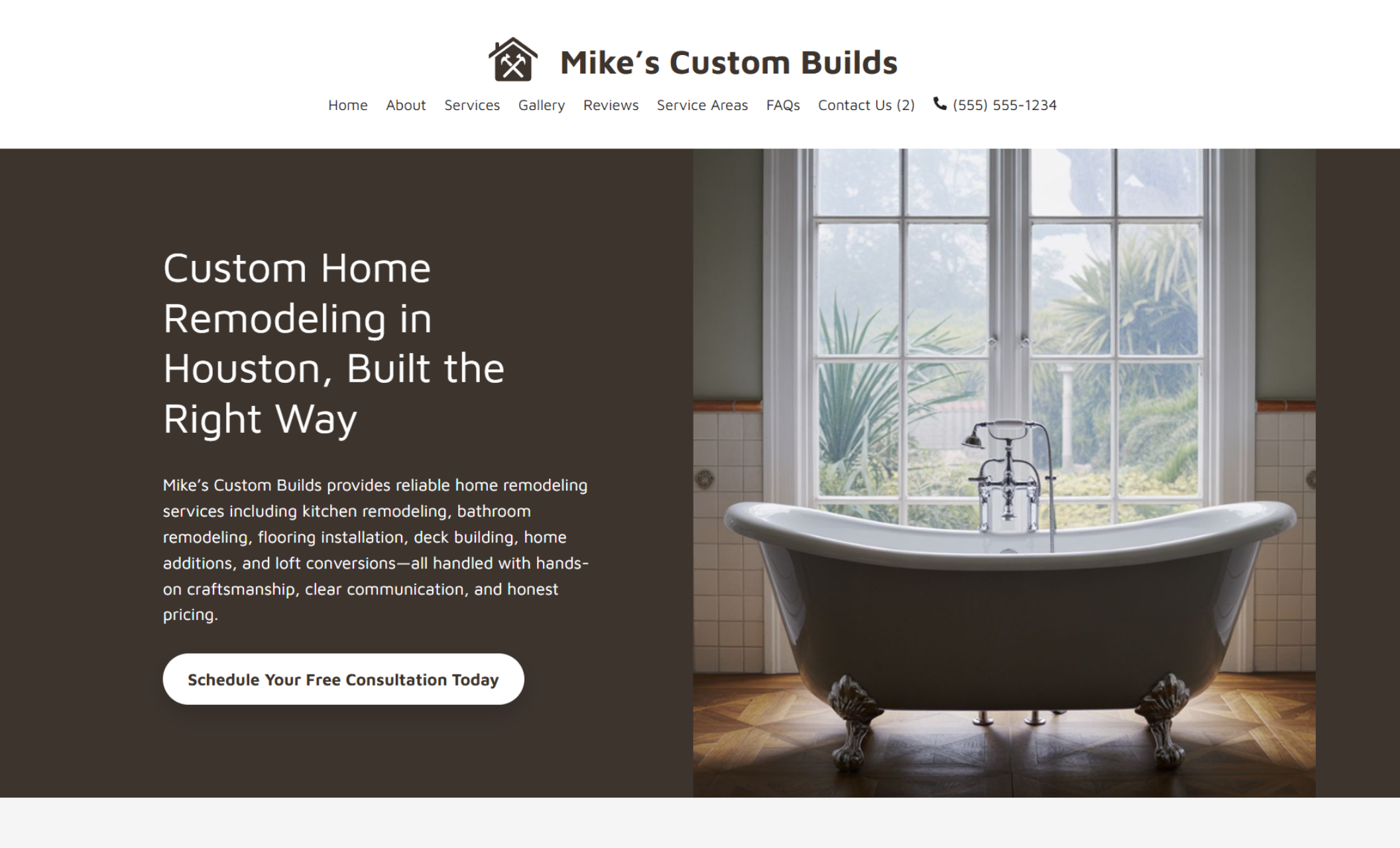 Mike’s Custom Builds homepage displaying a dramatic freestanding bathtub set in front of tall windows, paired with the headline “Custom Home Remodeling in Houston, Built the Right Way” and a white “Schedule Your Free Consultation Today” button