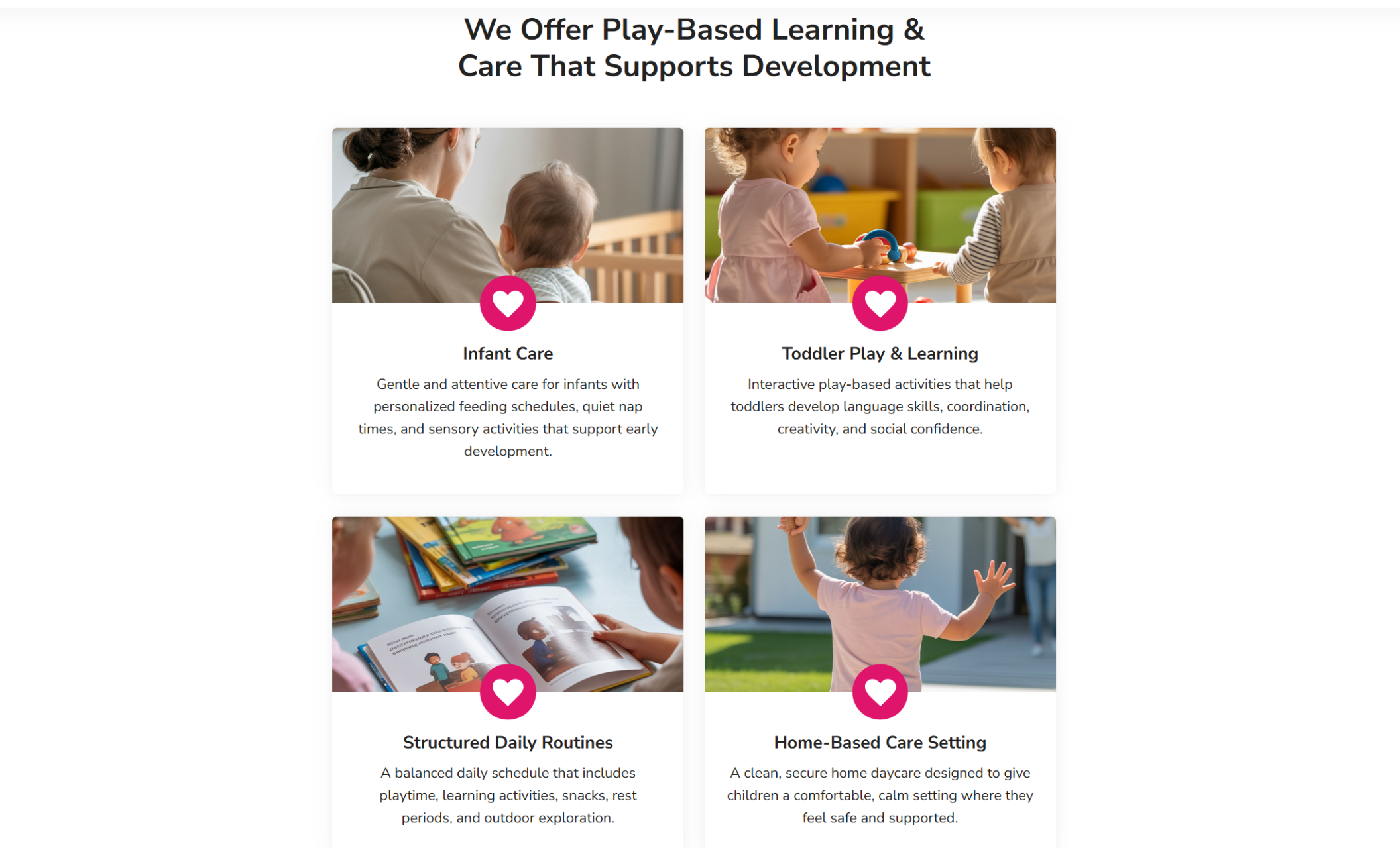 Miss Bella’s Childcare services section titled “We Offer Play-Based Learning & Care That Supports Development,” displaying cards for Infant Care, Toddler Play & Learning, Structured Daily Routines, and Home-Based Care Setting