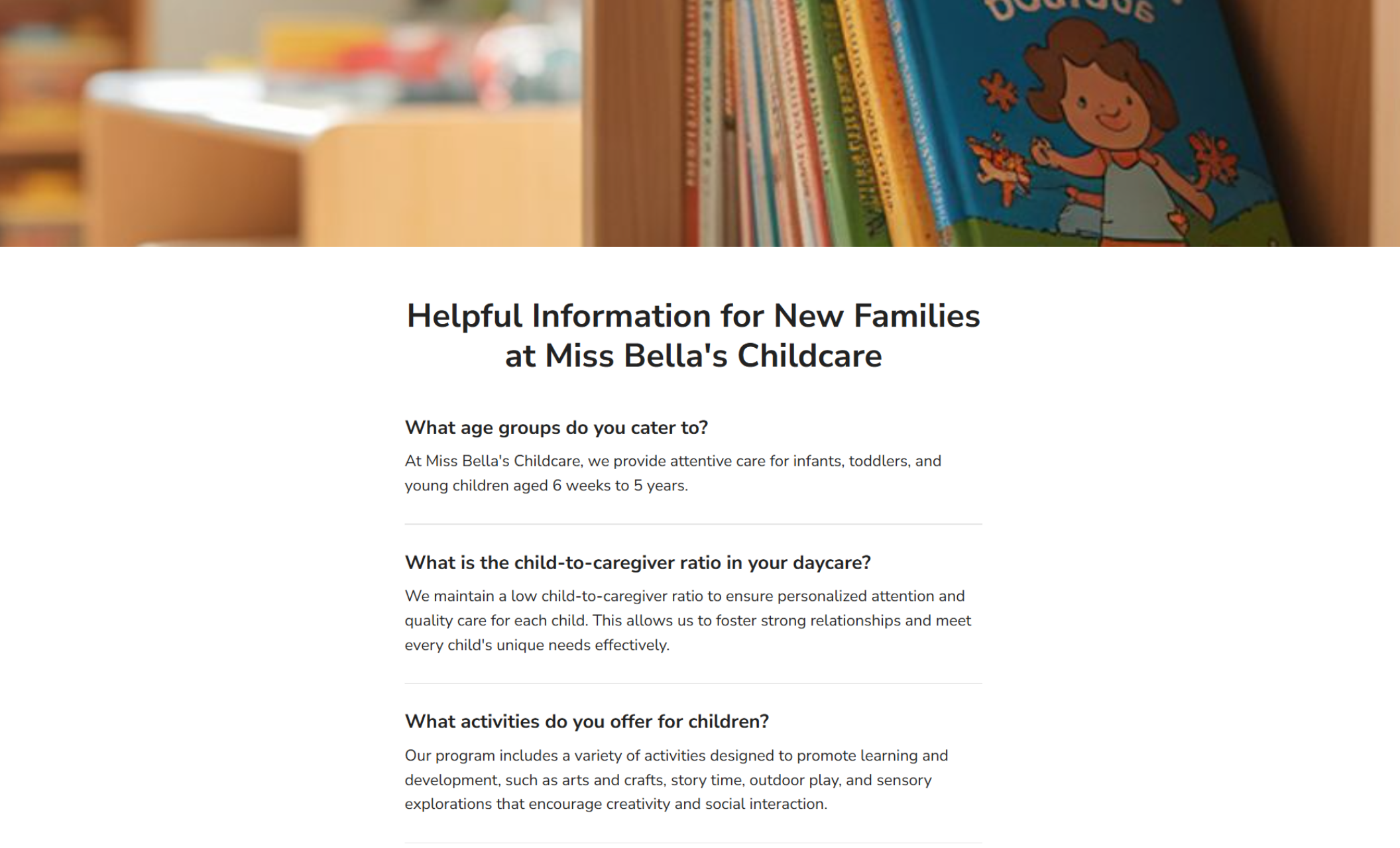 Miss Bella’s Childcare FAQ section featuring the headline “Helpful Information for New Families at Miss Bella’s Childcare” with answers about age groups served, caregiver ratios, and daily activities
