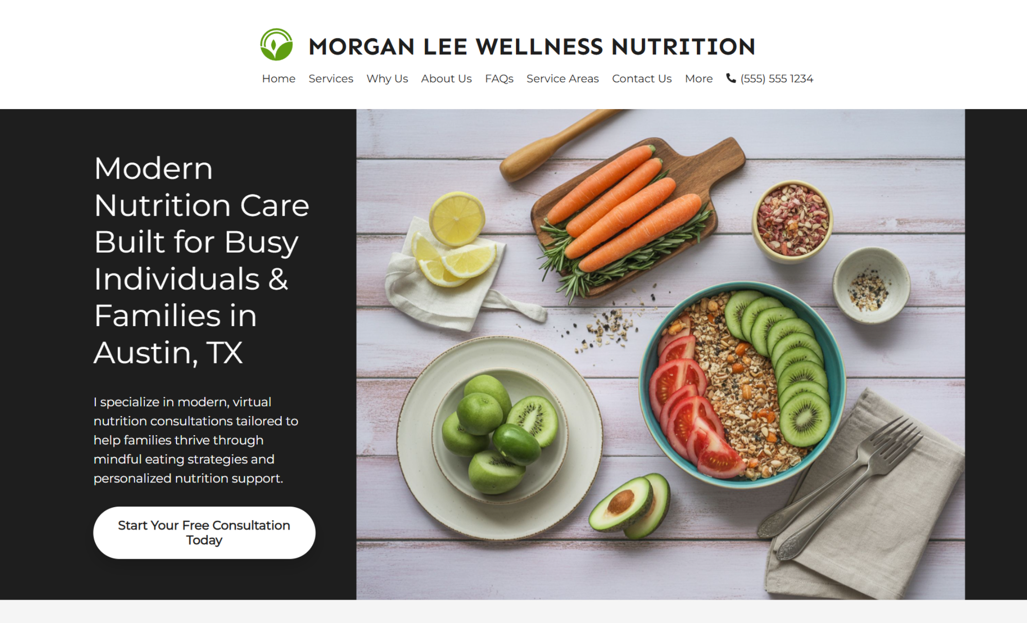 Morgan Lee Wellness Nutrition homepage with a bold black text panel reading “Modern Nutrition Care Built for Busy Individuals & Families in Austin, TX,” beside a bright overhead photo of a healthy meal spread and a white button that says “Start Your Free Consultation Today.”