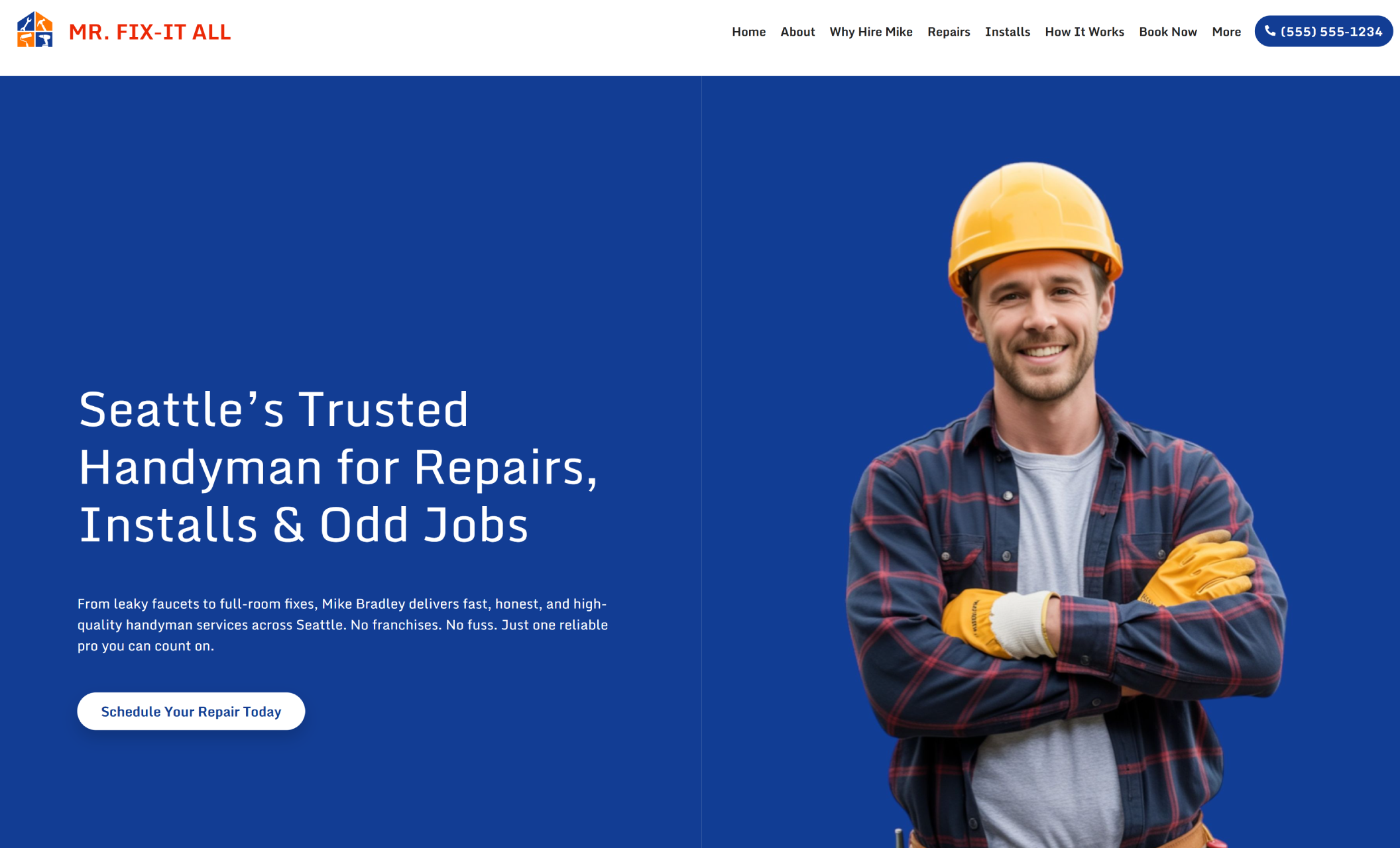Mr. Fix-It All homepage featuring a smiling handyman in a yellow hard hat and plaid shirt standing confidently beside the headline “Seattle’s Trusted Handyman for Repairs, Installs & Odd Jobs” and a white button that says “Schedule Your Repair Today.”