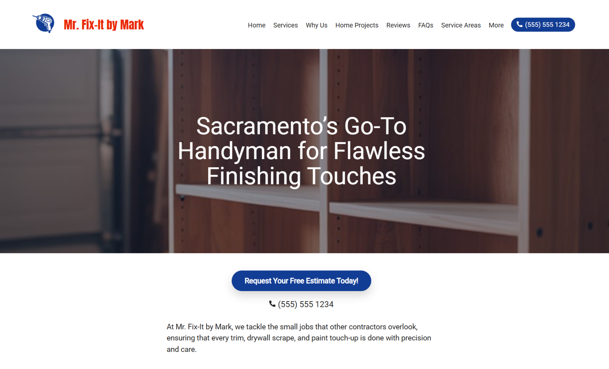 Mr. Fix-It by Mark homepage hero with the headline “Sacramento’s Go-To Handyman for Flawless Finishing Touches,” a “Request Your Free Estimate Today!” button, and a background image of custom wood shelving