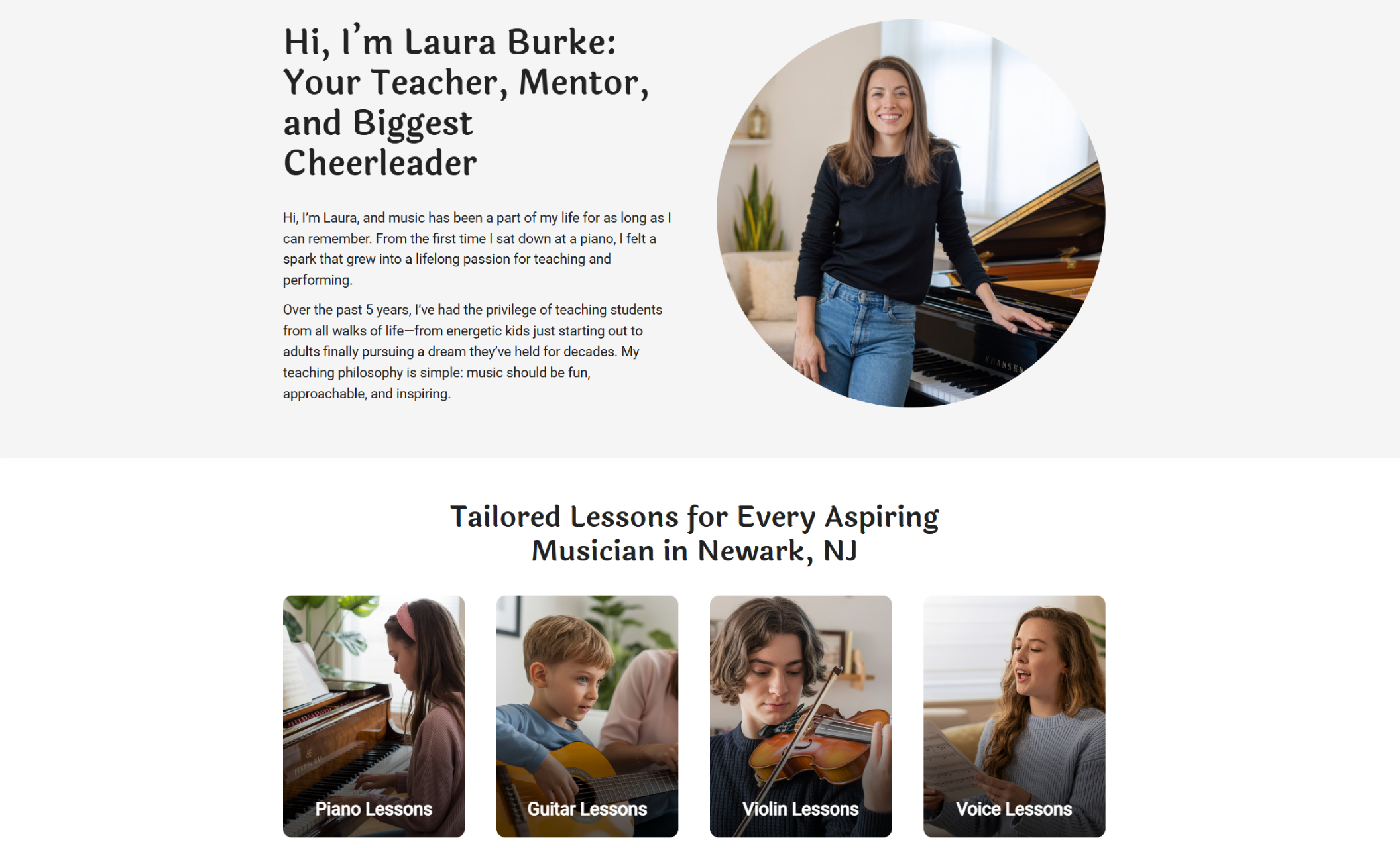 Music with Laura about section showing teacher Laura Burke standing beside a piano, smiling confidently, with the headline “Hi, I’m Laura Burke: Your Teacher, Mentor, and Biggest Cheerleader,” followed by program options for piano, guitar, violin, and voice lessons