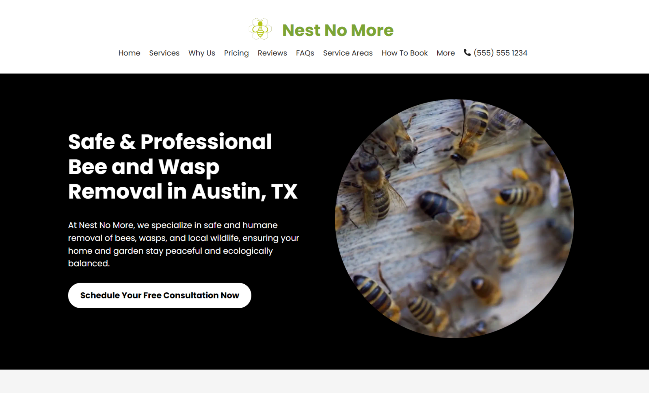 Nest No More homepage featuring the headline “Safe & Professional Bee and Wasp Removal in Austin, TX” beside a circular image of bees on honeycomb and a button reading “Schedule Your Free Consultation Now.”