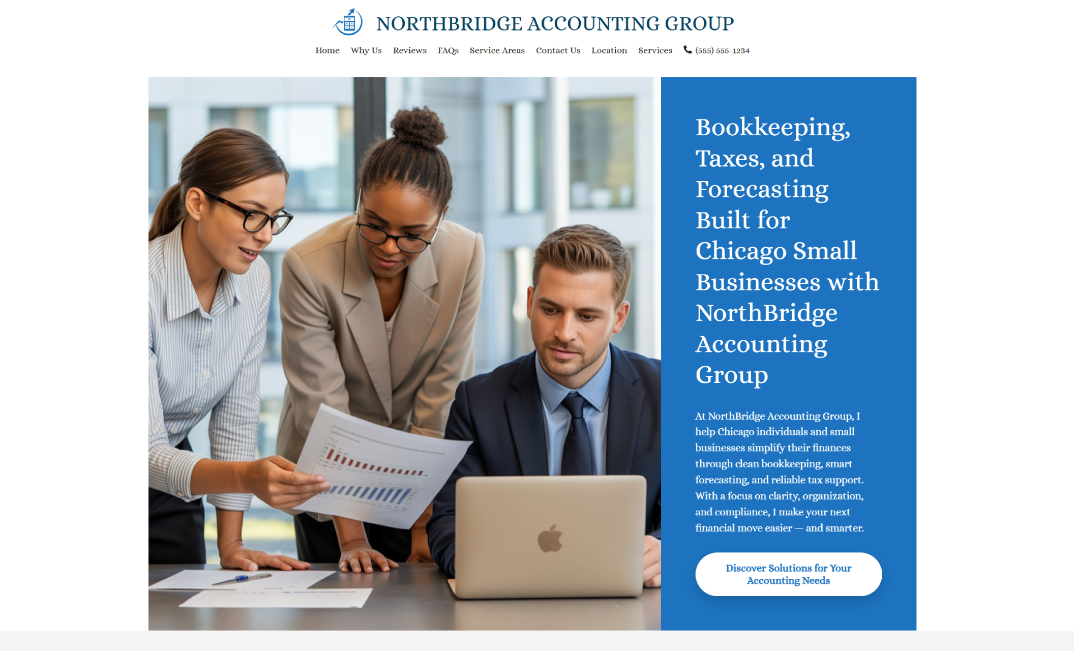 NorthBridge Accounting Group homepage showing three accountants reviewing financial charts together beside a bold blue headline reading “Bookkeeping, Taxes, and Forecasting Built for Chicago Small Businesses” and a white button labeled “Discover Solutions for Your Accounting Needs.”