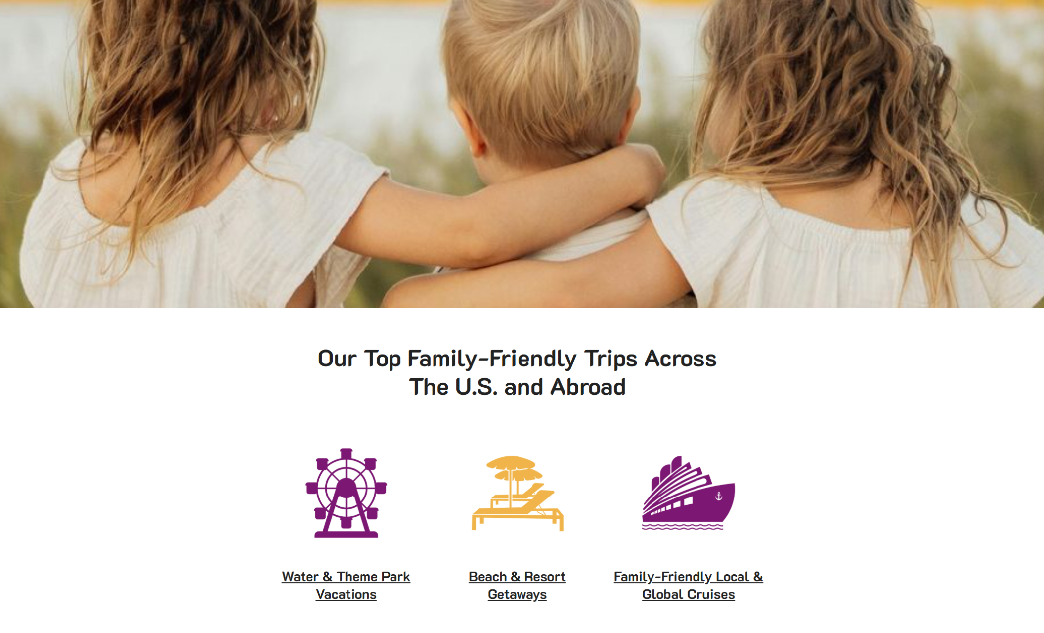 One Tribe Getaways family travel section highlighting top family-friendly trips across the U.S. and abroad, with illustrated icons for theme parks, beach resorts, and cruises beneath a warm image of children embracing outdoors