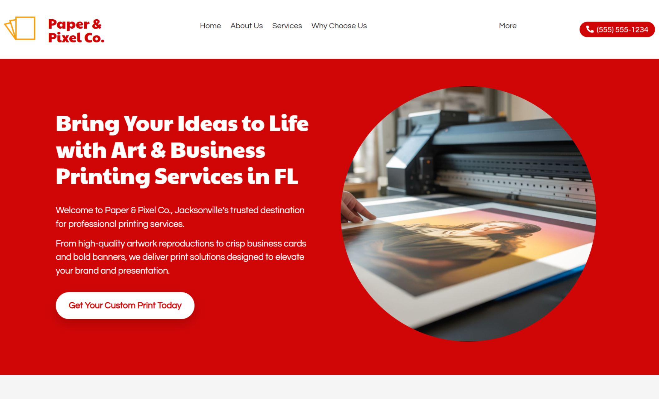 Paper & Pixel Co. homepage hero with a bold red background and the headline “Bring Your Ideas to Life with Art & Business Printing Services in FL,” alongside a circular image of a large-format printer producing a portrait print and a “Get Your Custom Print Today” button
