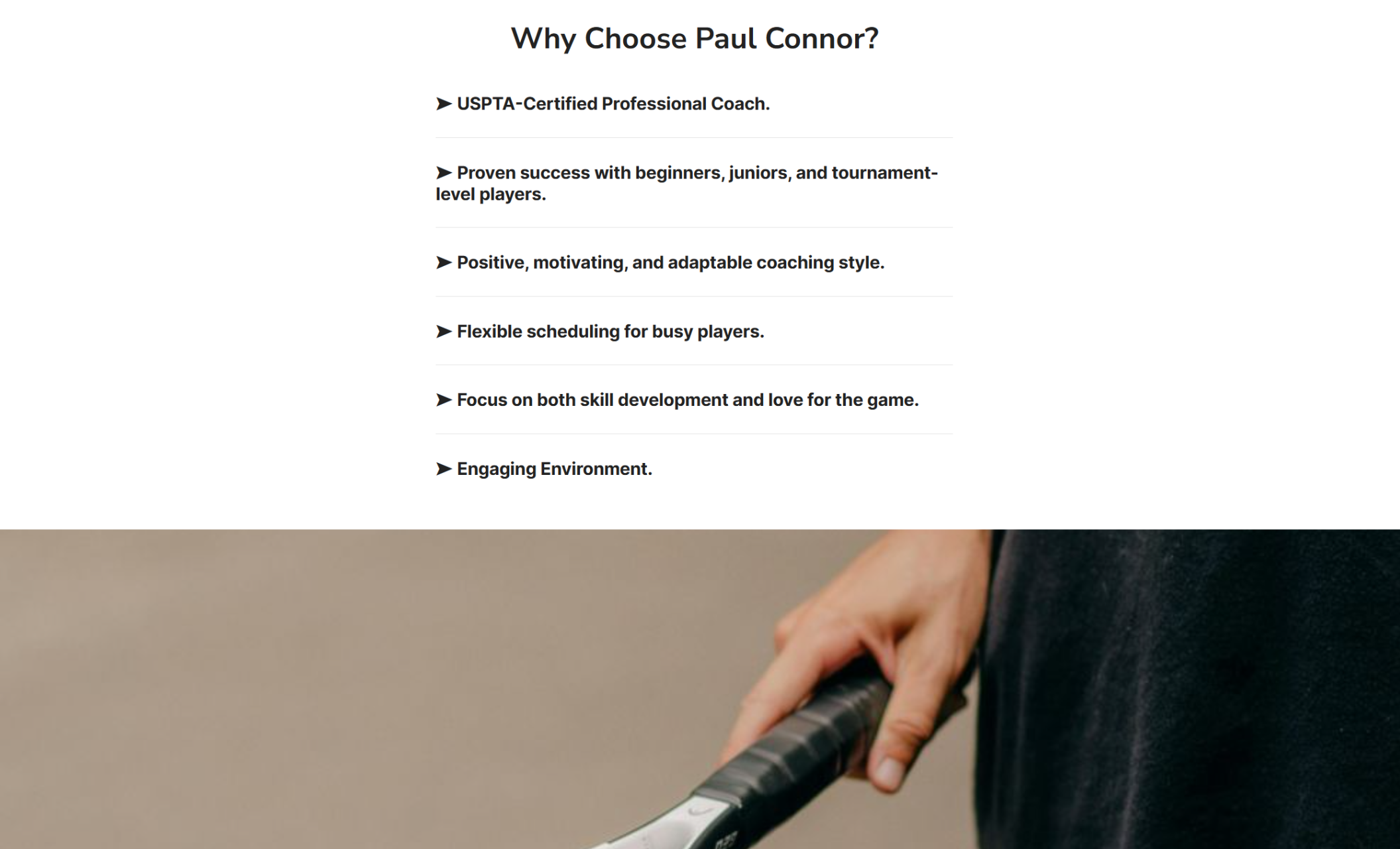 Paul Connor website section with bold text “Why Choose Paul Connor?” listing benefits such as certification, coaching success, flexibility, and engaging environment, over a background featuring a hand gripping a tennis racket