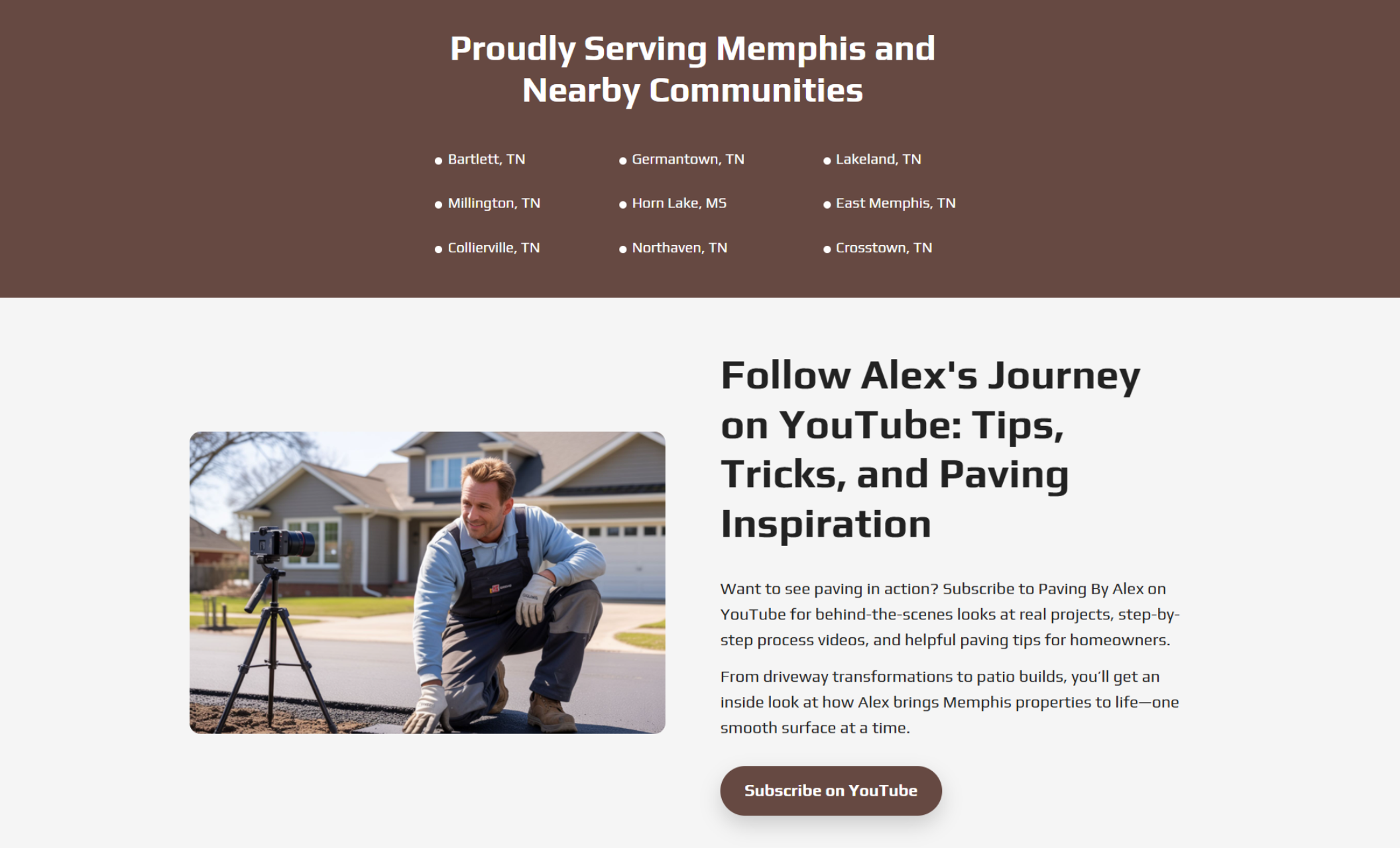 Paving by Alex service area section showing a brown background with a list of Memphis and nearby communities served, plus a large feature with Alex filming paving work for his YouTube channel