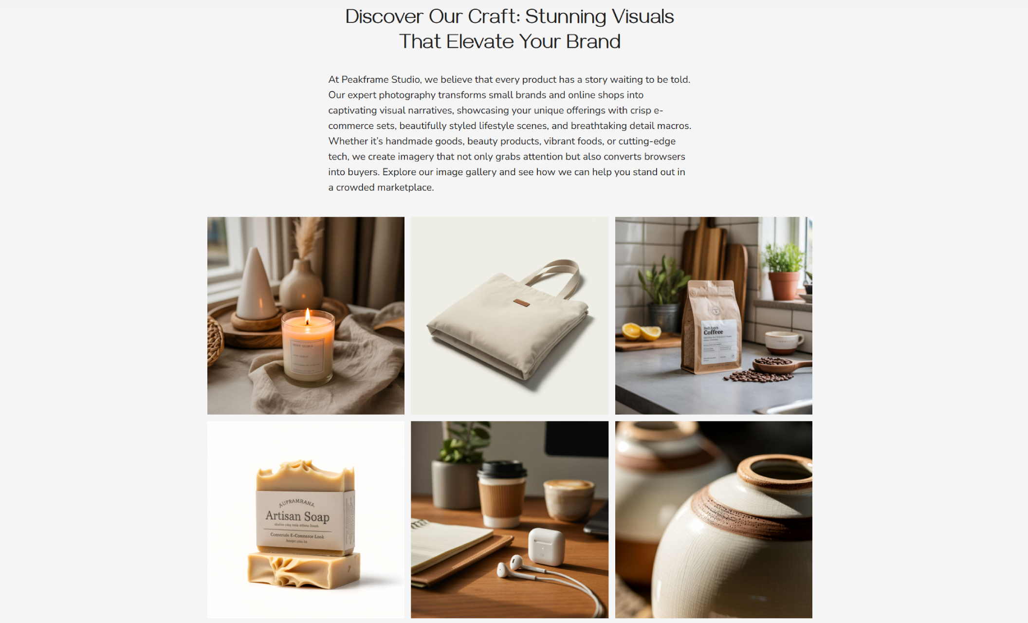 Peakframe Studio gallery section featuring a clean, neutral grid of product photography including candles, bags, coffee, soap, tech accessories, and ceramic pieces beneath the headline “Discover Our Craft: Stunning Visuals That Elevate Your Brand.”