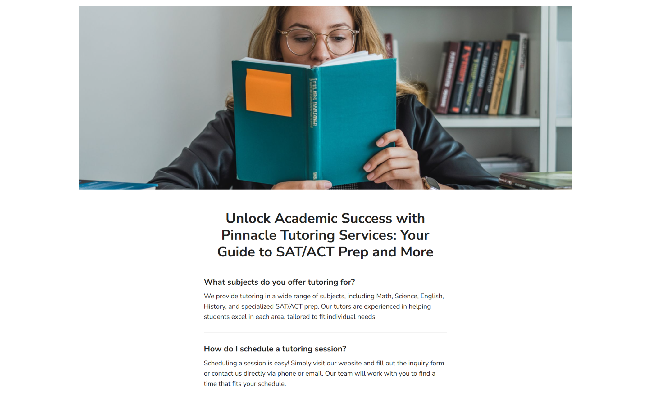 Pinnacle Tutoring Services FAQ section showing a woman reading a teal book with the headline “Unlock Academic Success with Pinnacle Tutoring Services: Your Guide to SAT/ACT Prep and More,” followed by common questions and answers about services