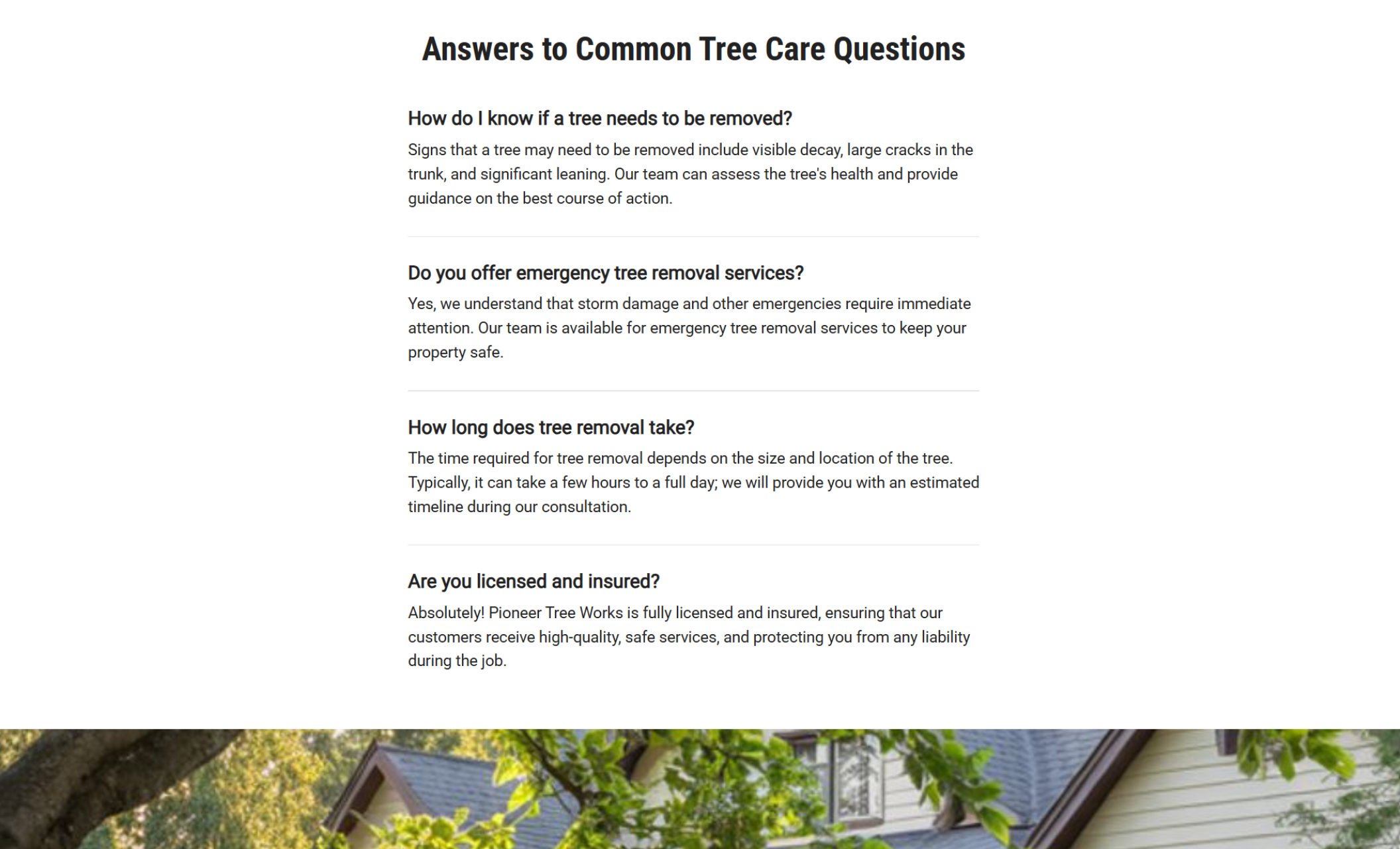 Pioneer Tree Works FAQ section with bold black text answering questions about tree removal, emergency services, timelines, and licensing, presented in a clean white layout