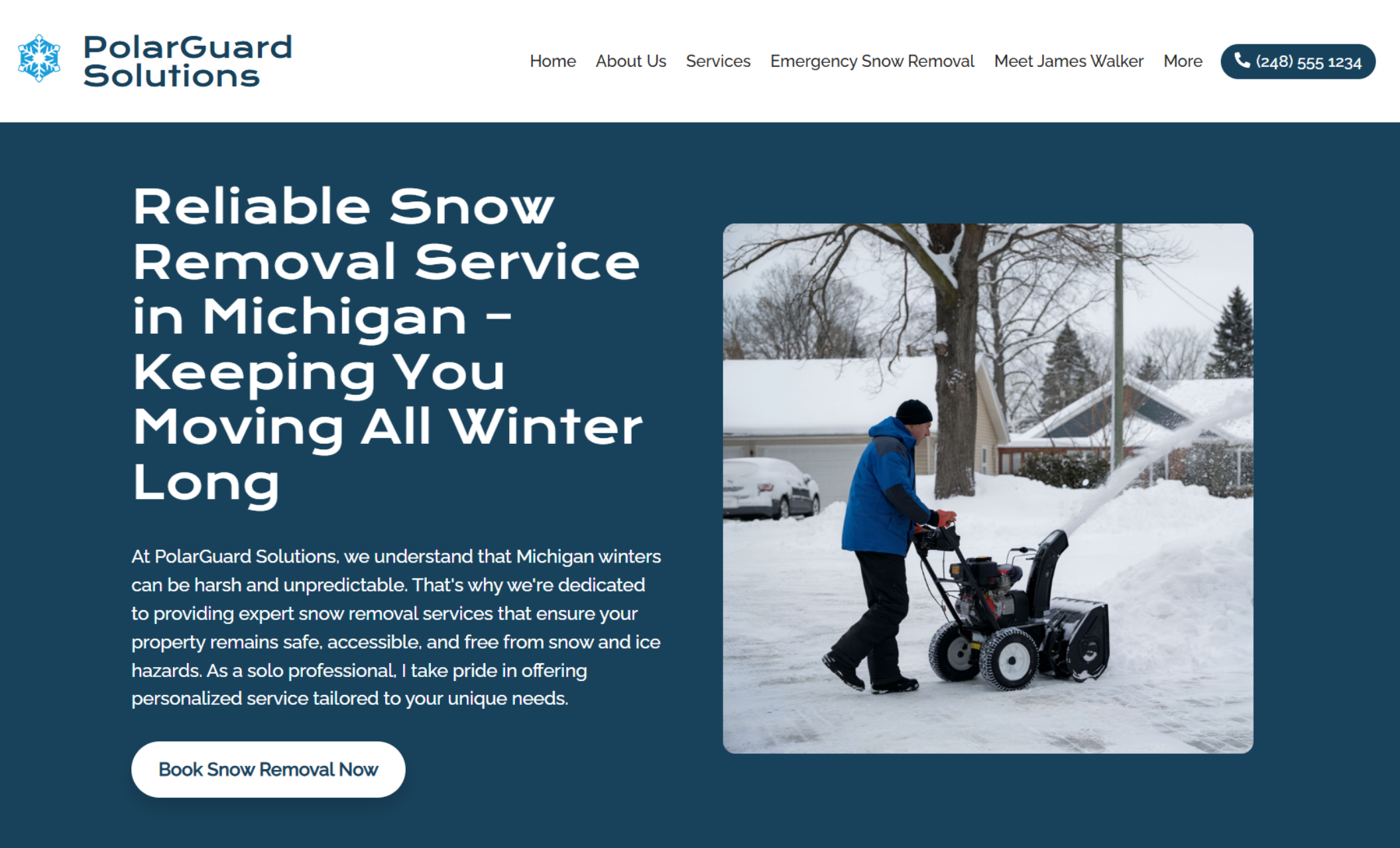 PolarGuard Solutions homepage with a solo snow removal expert using a snow blower on a quiet Michigan street, beside a navy blue panel with the headline “Reliable Snow Removal Service in Michigan – Keeping You Moving All Winter Long” and a button labeled “Book Snow Removal Now.”