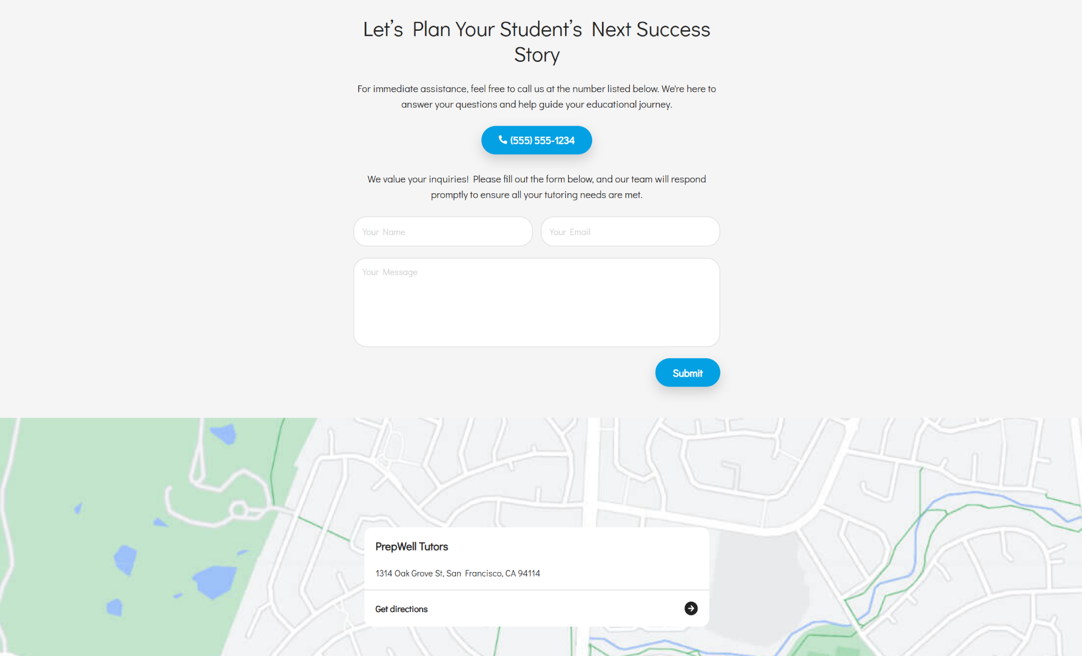 PrepWell Tutors contact section showing the headline “Let’s Plan Your Student’s Next Success Story,” a blue call button with the number (555) 555-1234, a contact form with fields for name, email, and message, and a map location of PrepWell Tutors in San Francisco