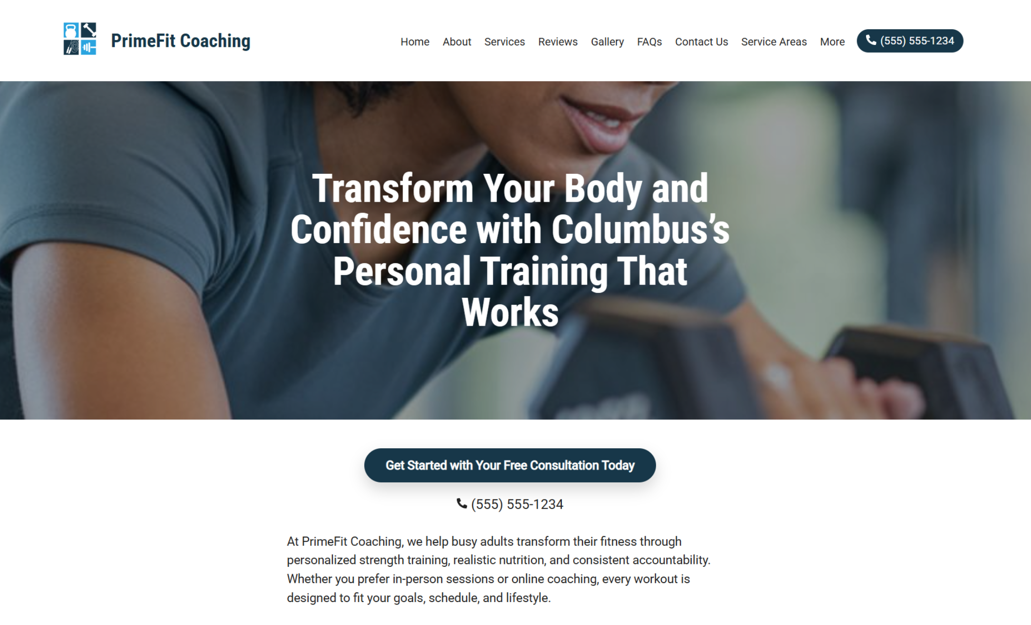 Homepage of PrimeFit Coaching featuring a woman lifting dumbbells beside the headline “Transform Your Body and Confidence with Columbus’s Personal Training That Works,” with a navy call-to-action button that reads “Get Started with Your Free Consultation Today.”
