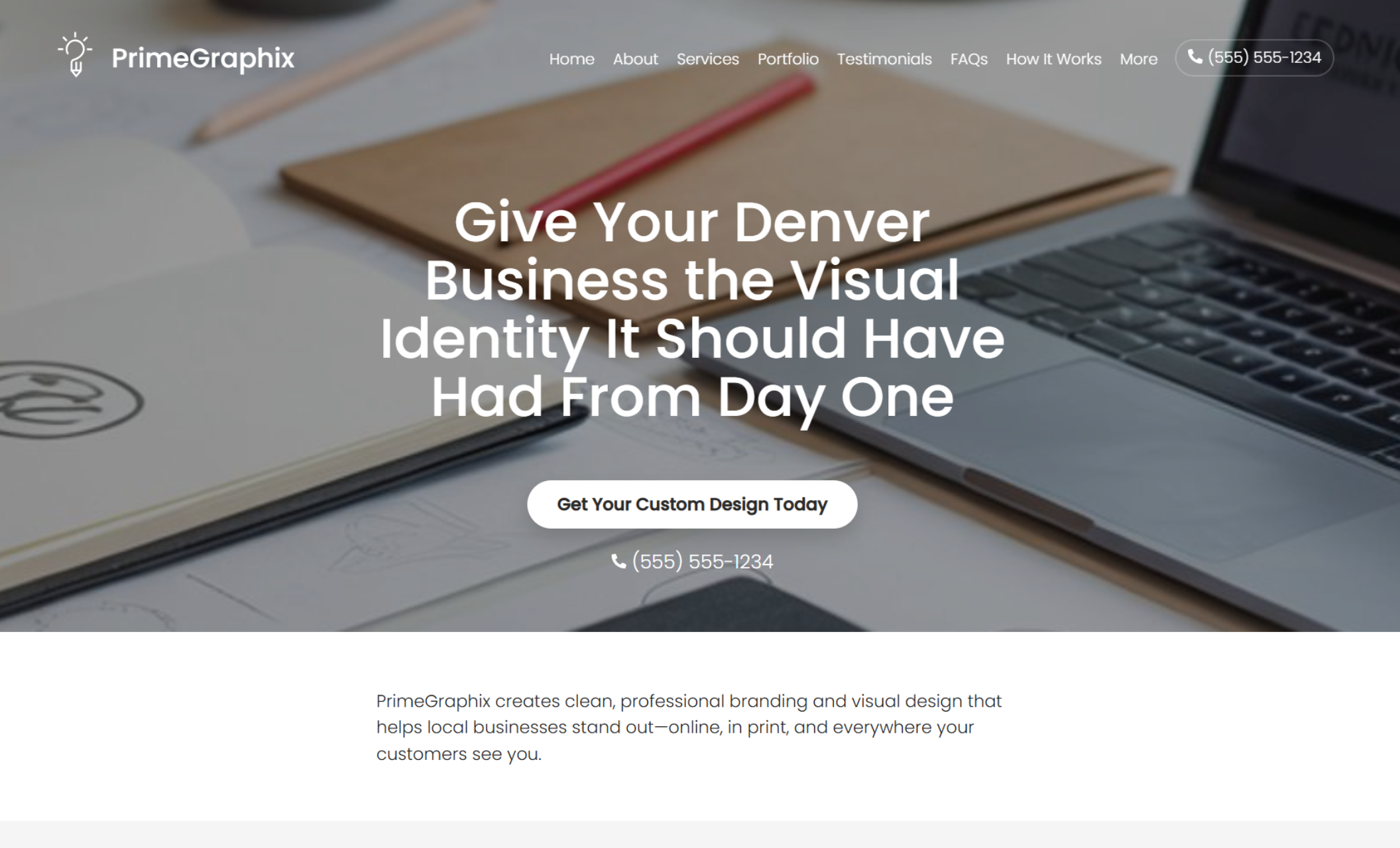 PrimeGraphix homepage showcasing a designer’s workspace with sketchbooks and a laptop behind the headline “Give Your Denver Business the Visual Identity It Should Have Had From Day One,” along with a white “Get Your Custom Design Today” button