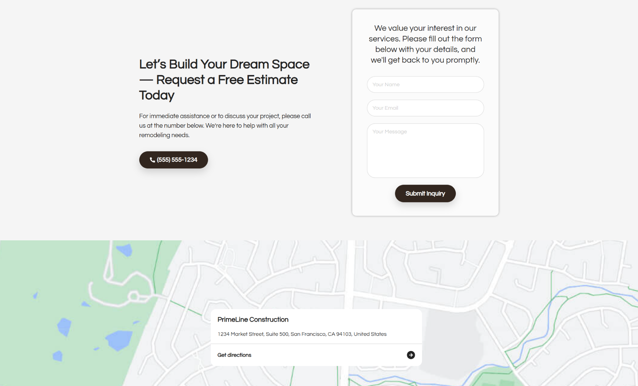 PrimeLine Construction contact section showing a clean white background with a phone number, inquiry form, and a large map at the bottom, paired with the headline “Let’s Build Your Dream Space — Request a Free Estimate Today.”