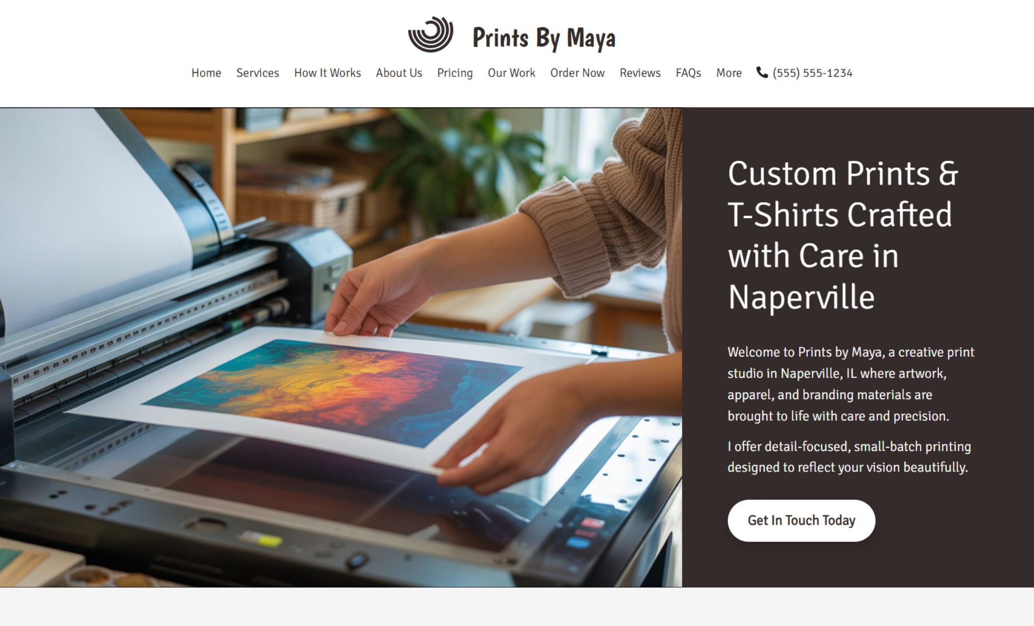 Prints By Maya homepage hero showing a large-format printer producing a colorful art print beside the headline “Custom Prints & T-Shirts Crafted with Care in Naperville” and a “Get In Touch Today” button