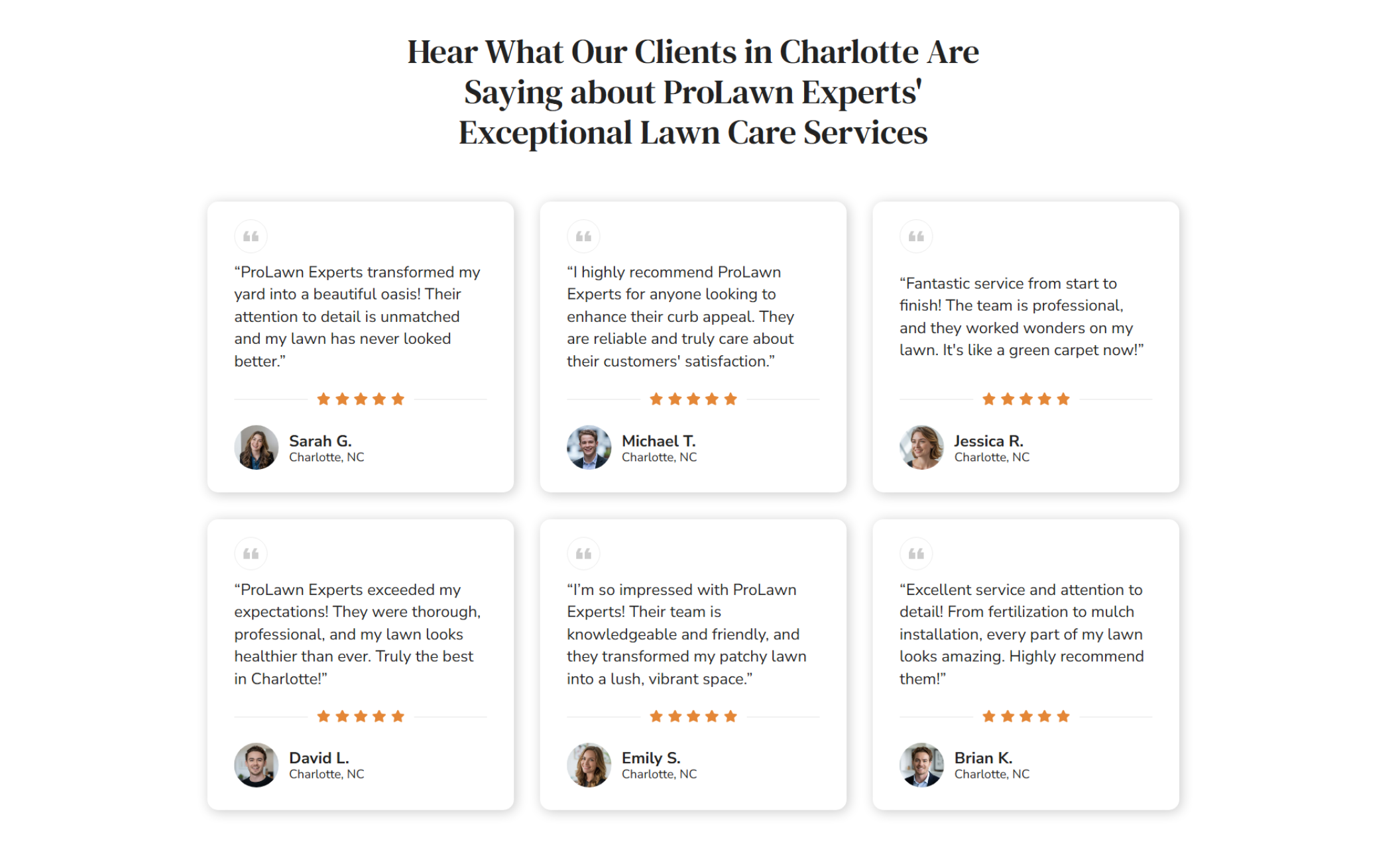 ProLawn Experts testimonials section featuring six client reviews with star ratings and names, including praise like “transformed my yard into a beautiful oasis” and “fantastic service from start to finish” under the headline “Hear What Our Clients in Charlotte Are Saying.”