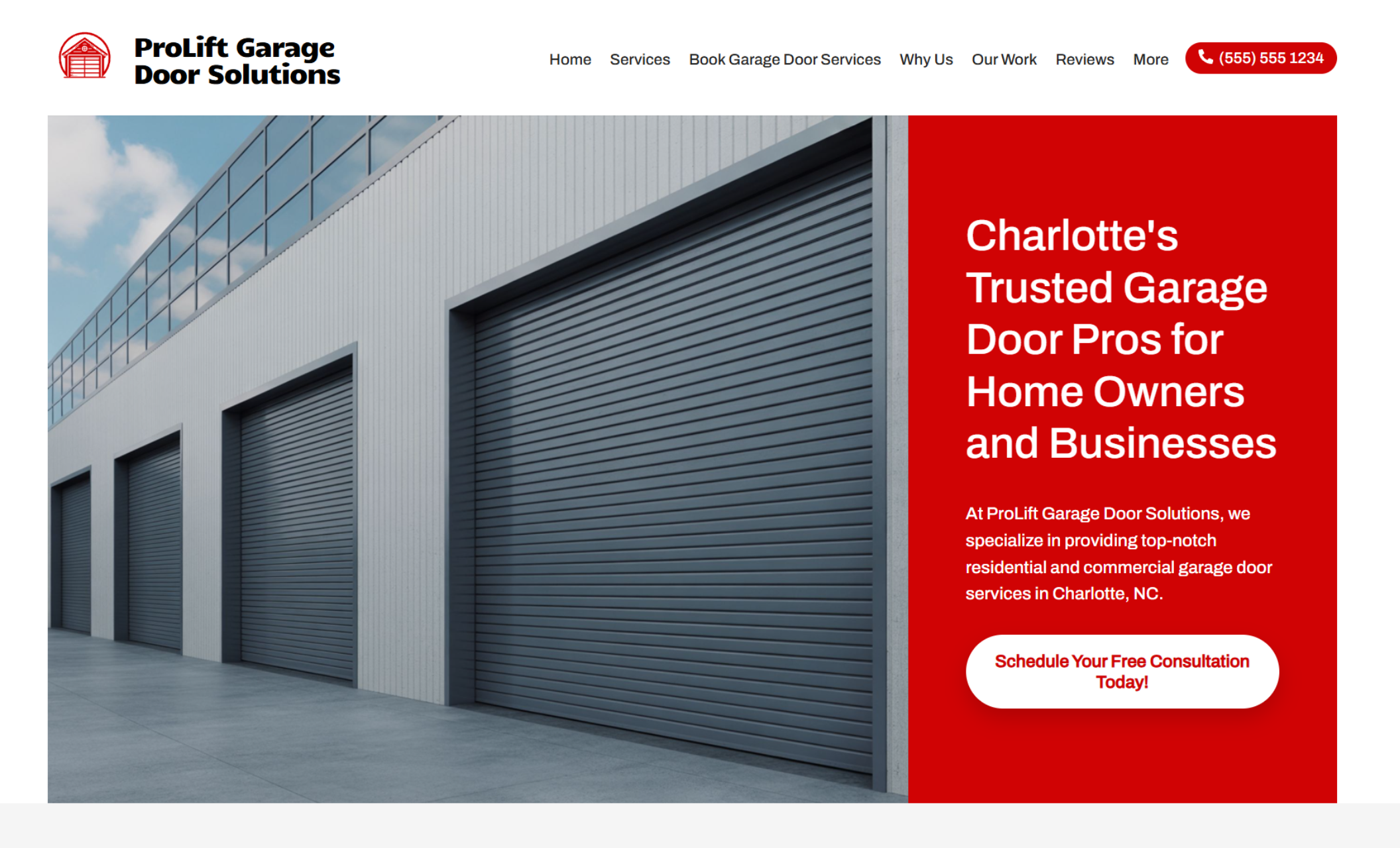 ProLift Garage Door Solutions homepage featuring a large industrial garage door photo on the left, beside a bold red panel with the headline “Charlotte’s Trusted Garage Door Pros for Home Owners and Businesses” and a white button that says “Schedule Your Free Consultation Today!”