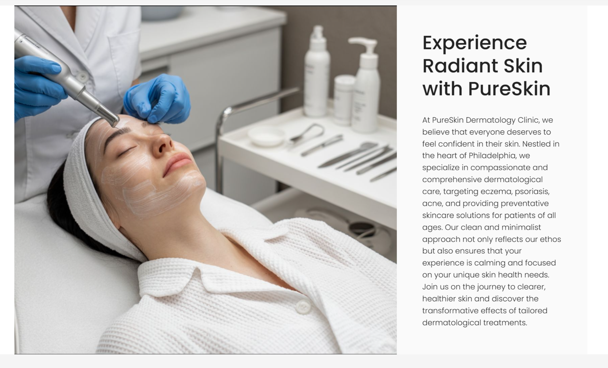 PureSkin Dermatology Clinic section featuring an image of a clinician wearing blue gloves performs an advanced facial procedure with a handheld device, beside the headline “Experience Radiant Skin with PureSkin” and a description highlighting compassionate dermatology care in Philadelphia