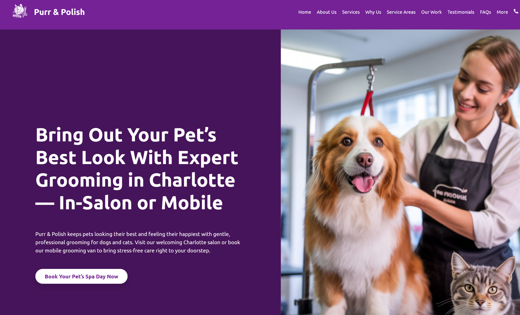 Purr & Polish homepage featuring a smiling groomer brushing a golden retriever beside a calm gray tabby cat, next to the headline “Bring Out Your Pet’s Best Look With Expert Grooming in Charlotte — In-Salon or Mobile” and a purple “Book Your Pet’s Spa Day Now” button