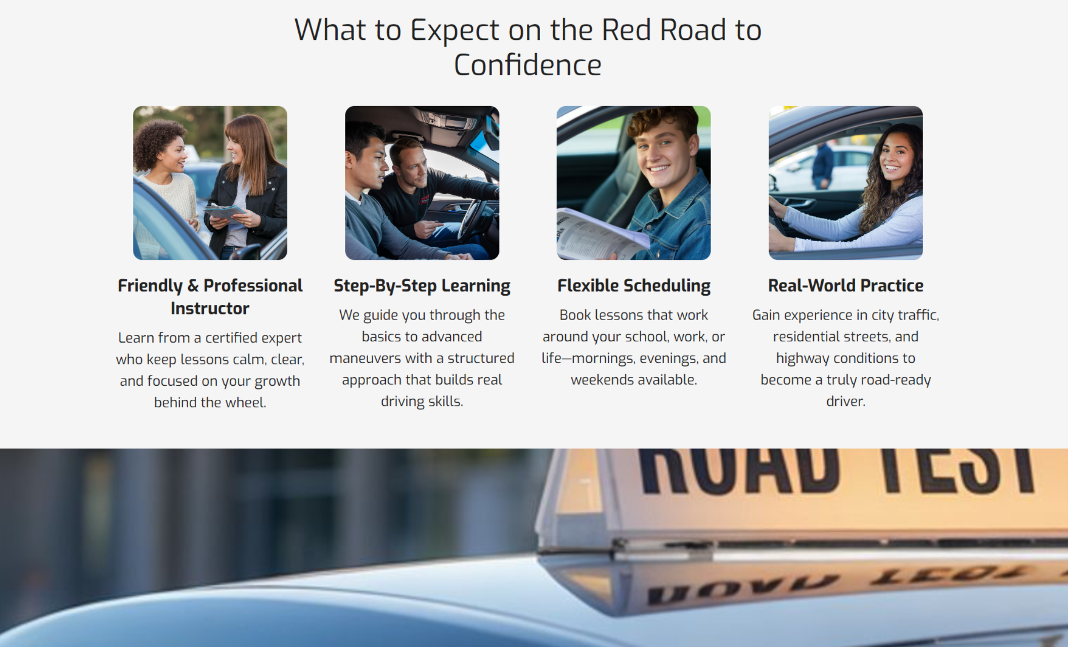 Red Road Academy section titled “What to Expect on the Red Road to Confidence,” displaying four service blocks with photos and descriptions for friendly instruction, step-by-step learning, flexible scheduling, and real-world driving practice