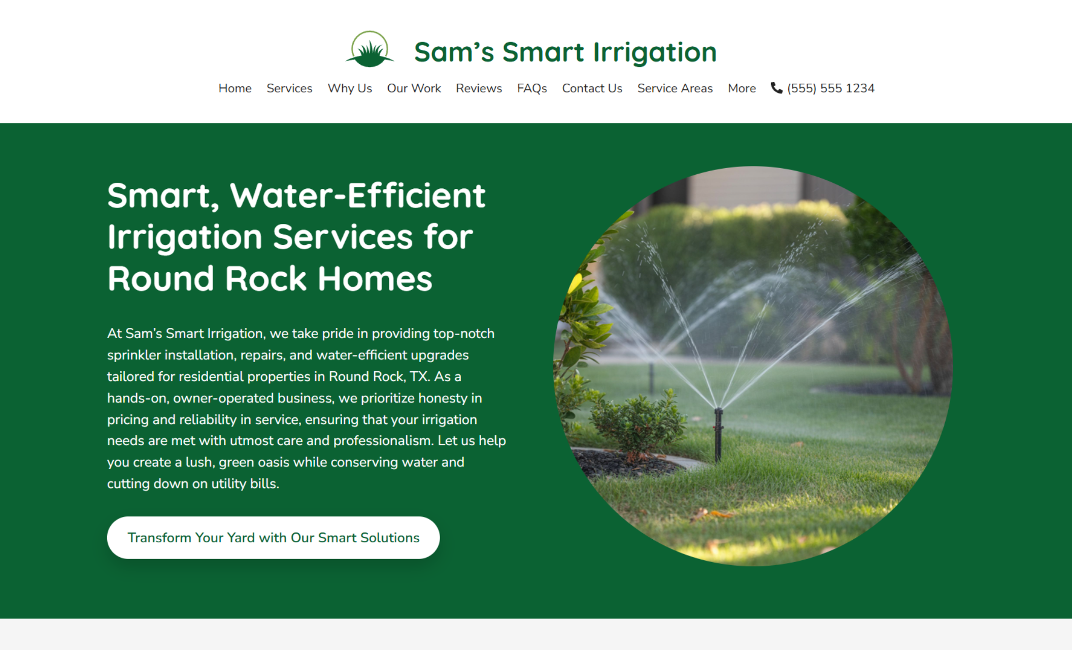 Sam’s Smart Irrigation homepage hero displaying a circular image of an active sprinkler watering a landscaped yard next to the headline “Smart, Water-Efficient Irrigation Services for Round Rock Homes” and a call-to-action button to transform your yard