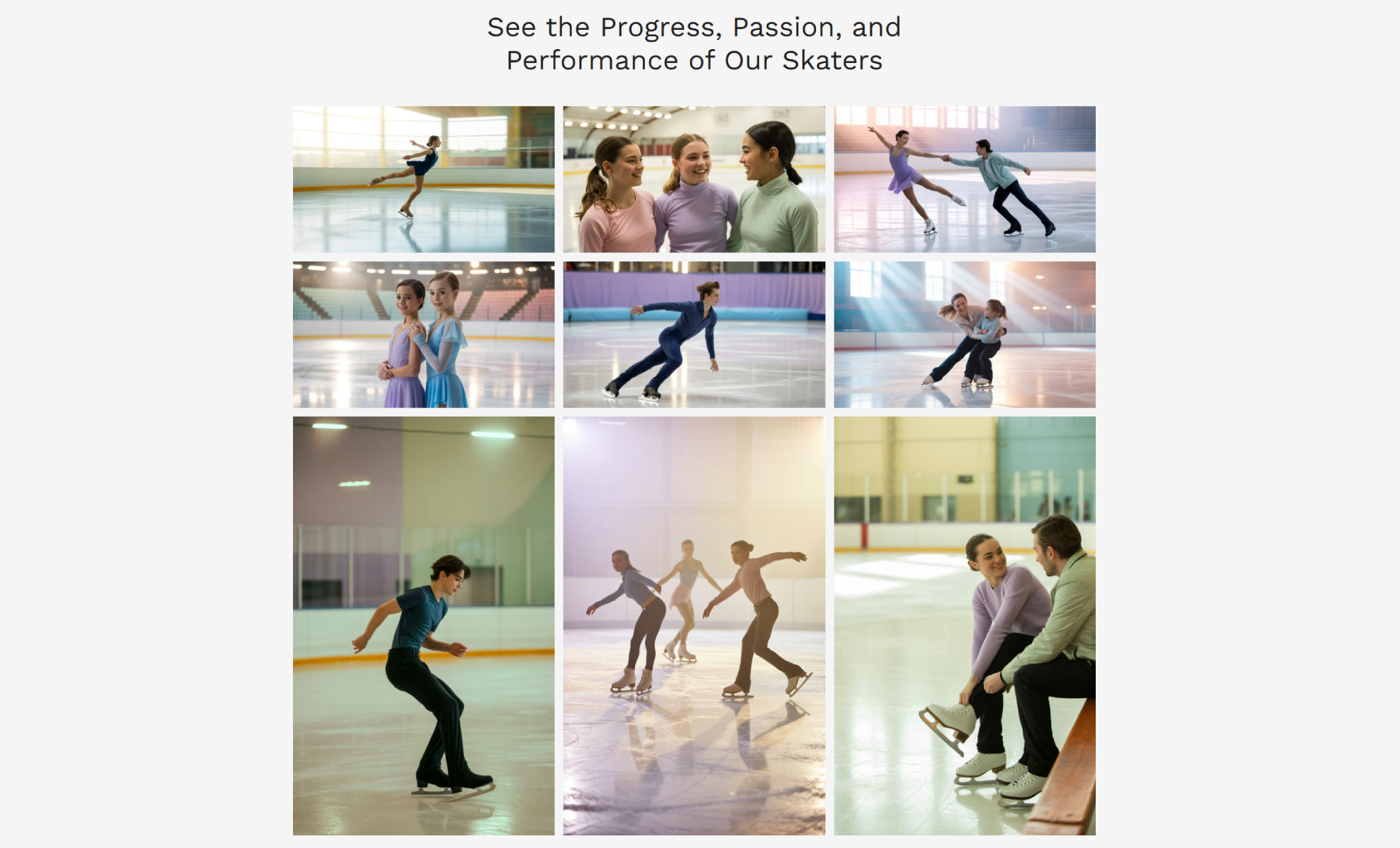 Skating With Tia image gallery displaying nine photos of skaters practicing spins, skating in pairs, posing in competition dresses, and receiving coaching beneath the headline ‘See the Progress, Passion, and Performance of Our Skaters.’