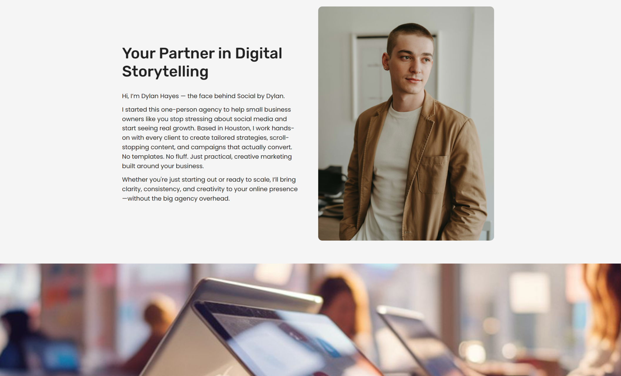 About section featuring a portrait of Dylan Hayes beside a personal introduction paragraph with the headline “Your Partner in Digital Storytelling” describing his one-person social media agency in Houston