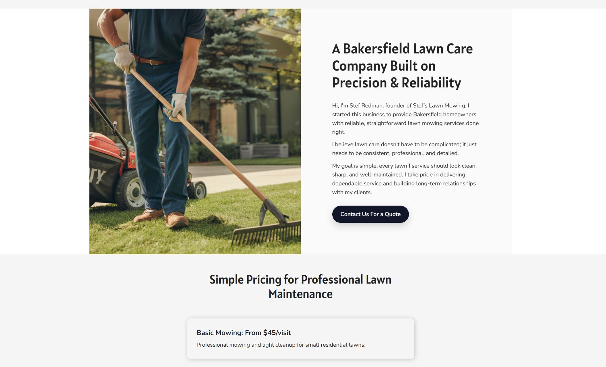 Stef’s Lawn Mowing about section showing a team member raking freshly cut grass beside the headline “A Bakersfield Lawn Care Company Built on Precision & Reliability” and a dark button that reads “Contact Us For a Quote.”