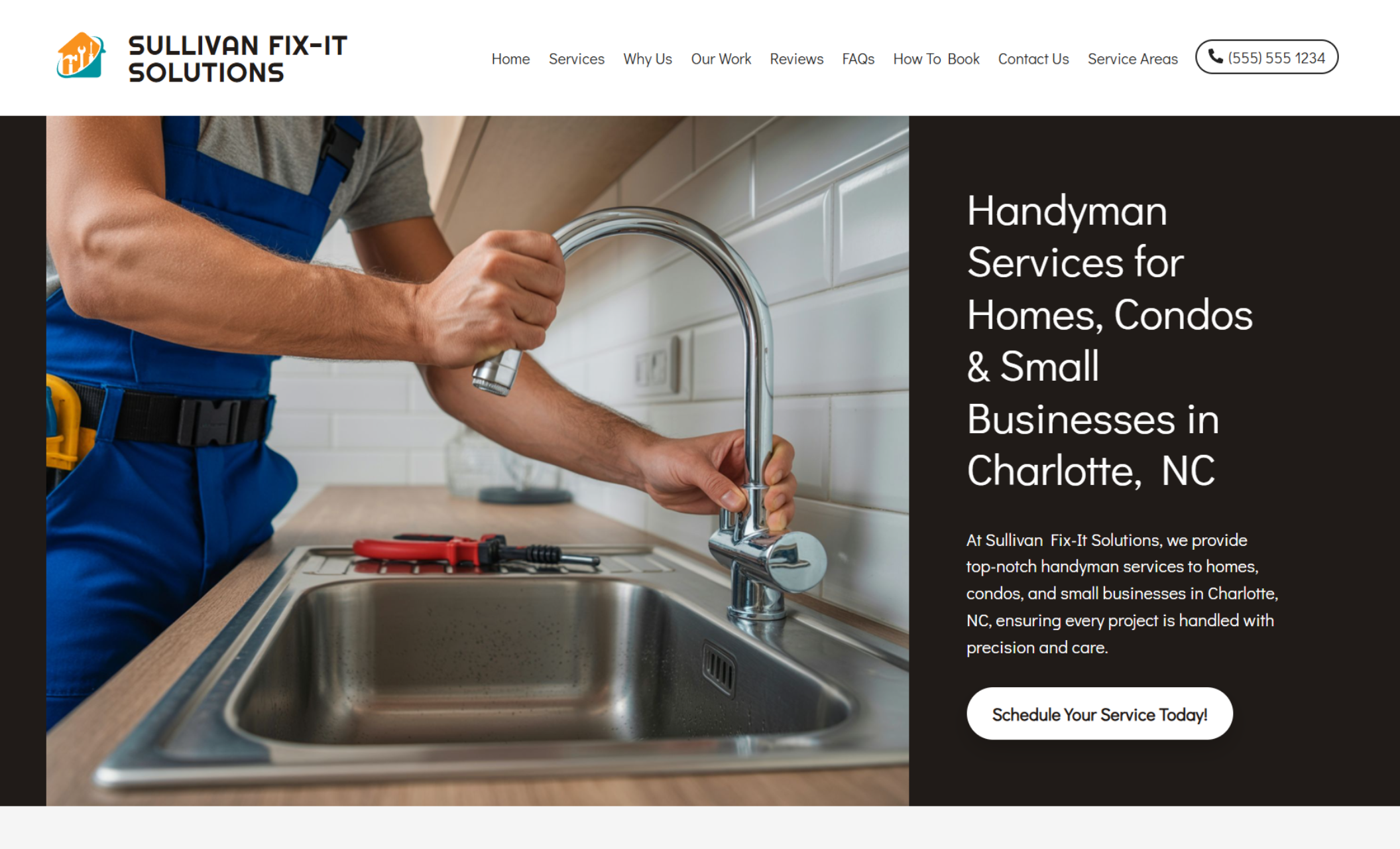 Sullivan Fix-It Solutions homepage displaying the headline “Handyman Services for Homes, Condos & Small Businesses in Charlotte, NC,” a large image of a plumber tightening a kitchen faucet, and a “Schedule Your Service Today!” button