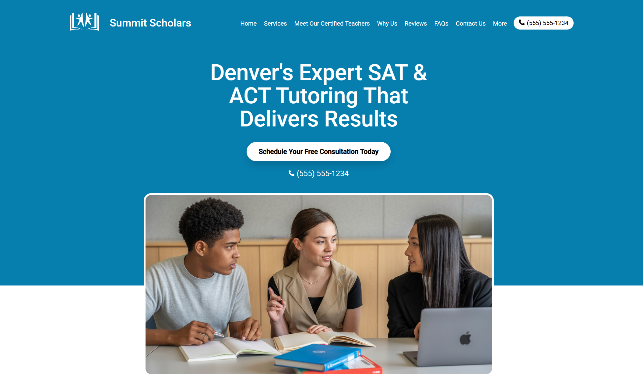 Summit Scholars homepage featuring a bold blue background with the headline “Denver’s Expert SAT & ACT Tutoring That Delivers Results,” a white button that says “Schedule Your Free Consultation Today,” and a photo of three students studying together
