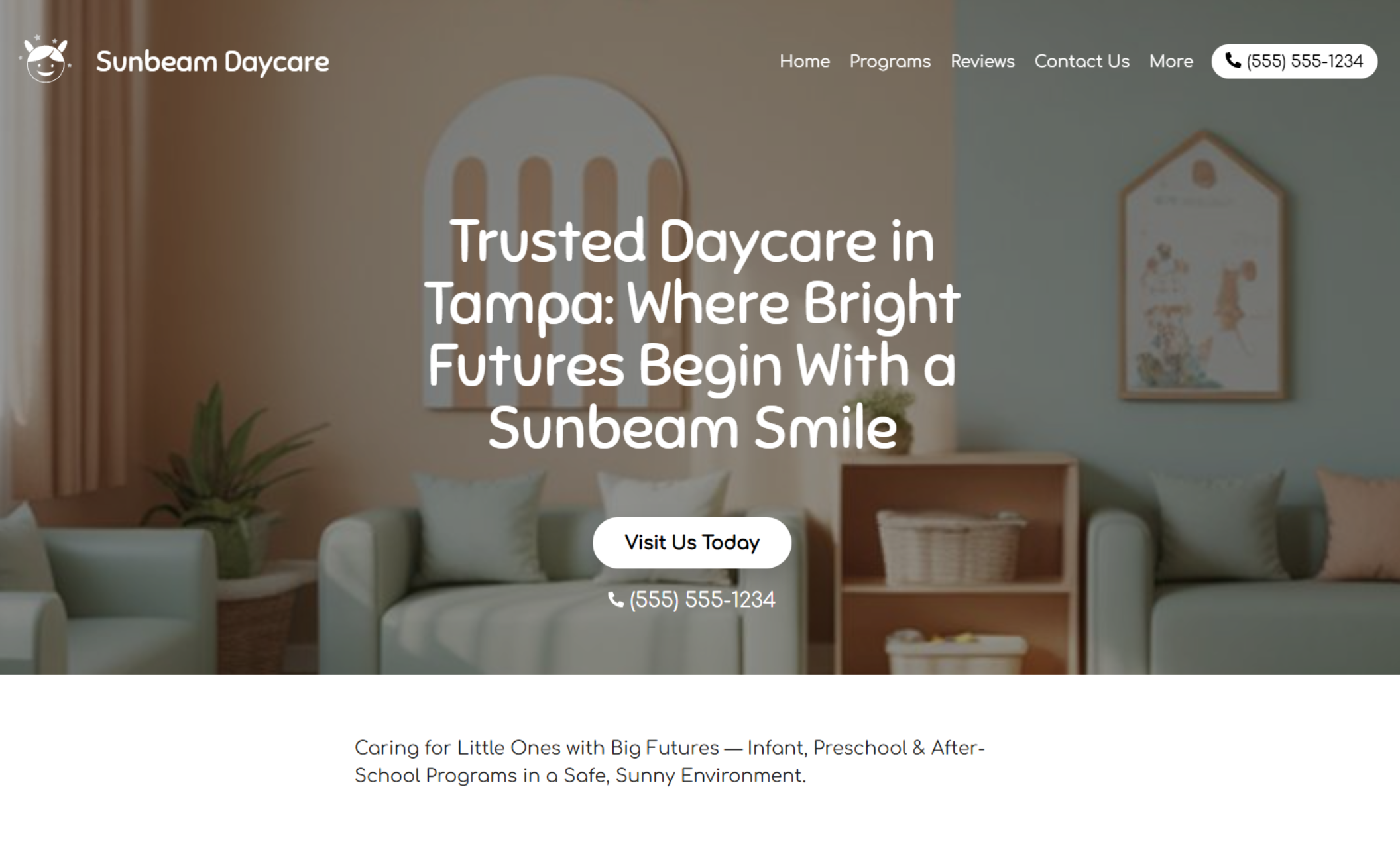 Sunbeam Daycare homepage featuring a cozy playroom with pastel walls and child-sized furniture, beside the headline “Trusted Daycare in Tampa: Where Bright Futures Begin With a Sunbeam Smile” and a white “Visit Us Today” button