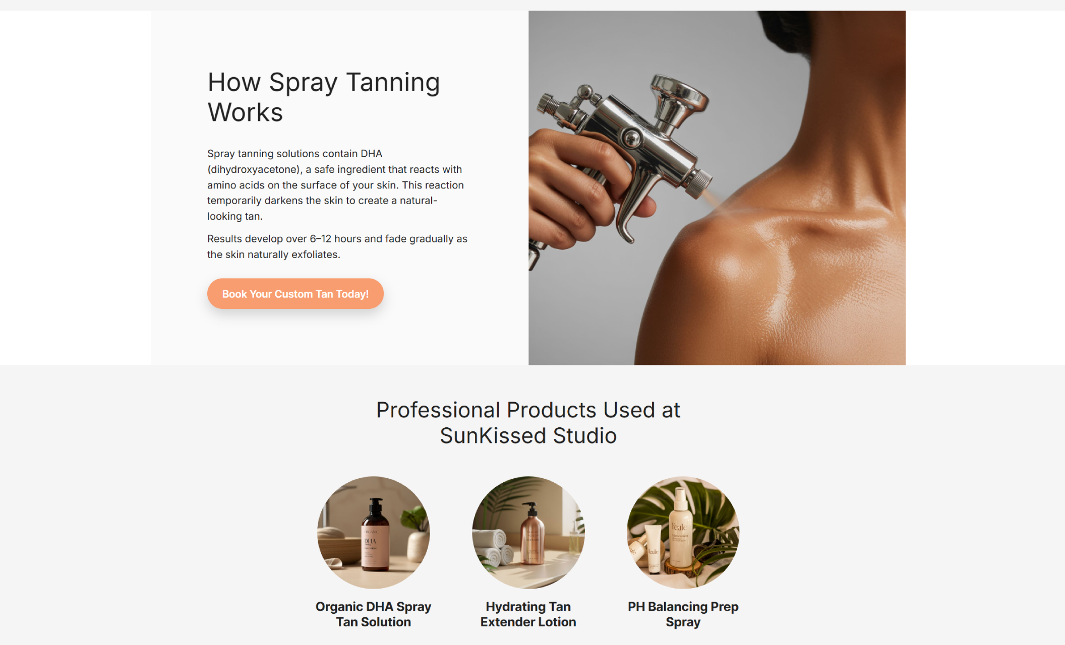 SunKissed Studio informational section titled “How Spray Tanning Works,” explaining DHA-based spray tan development alongside a close-up image of a spray tan airbrush applying solution to glowing skin and a “Book Your Custom Tan Today!” button