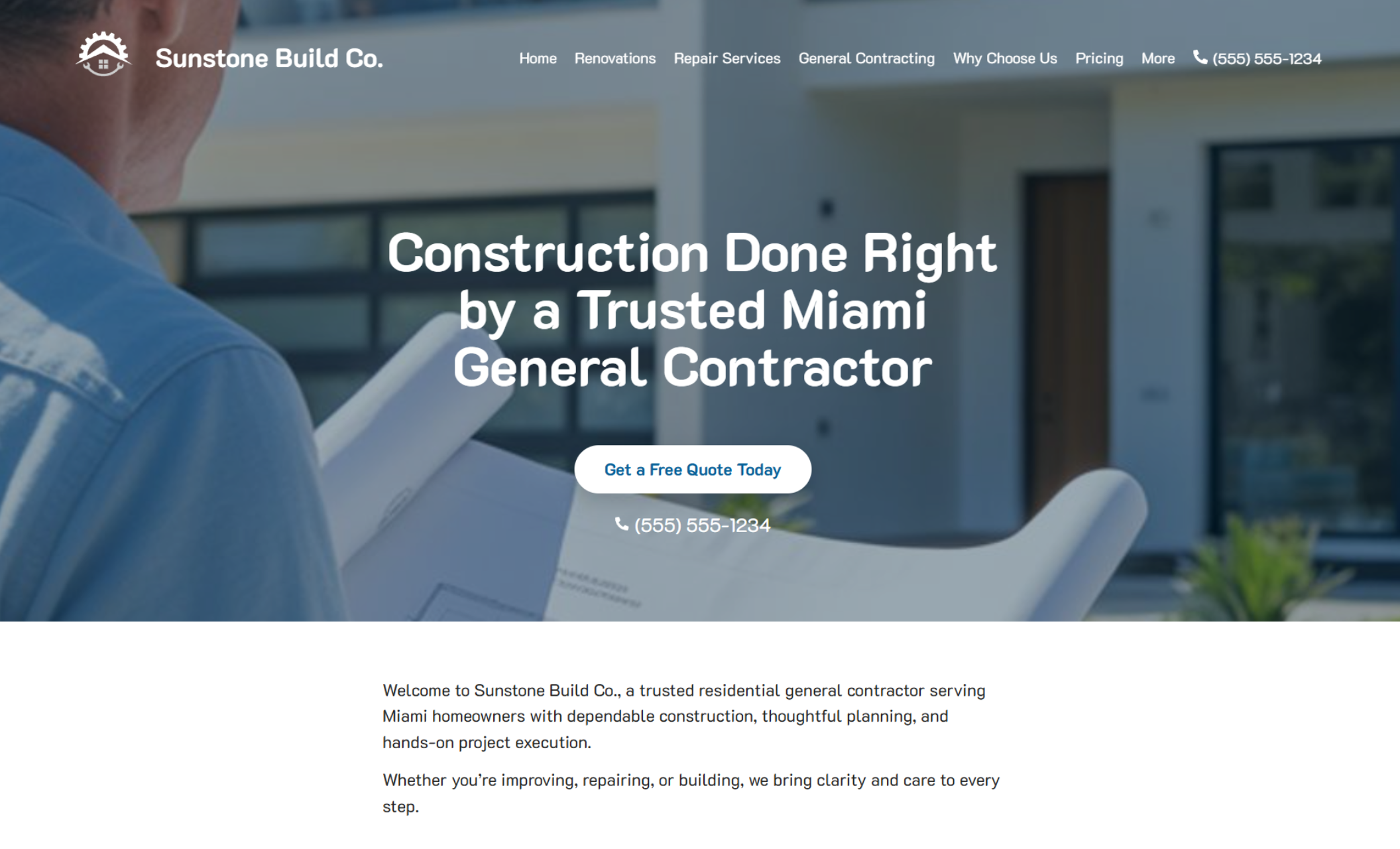 Sunstone Build Co. homepage hero section showing a contractor holding rolled blueprints in front of a modern Miami home, alongside the headline “Construction Done Right by a Trusted Miami General Contractor” and a white “Get a Free Quote Today” button
