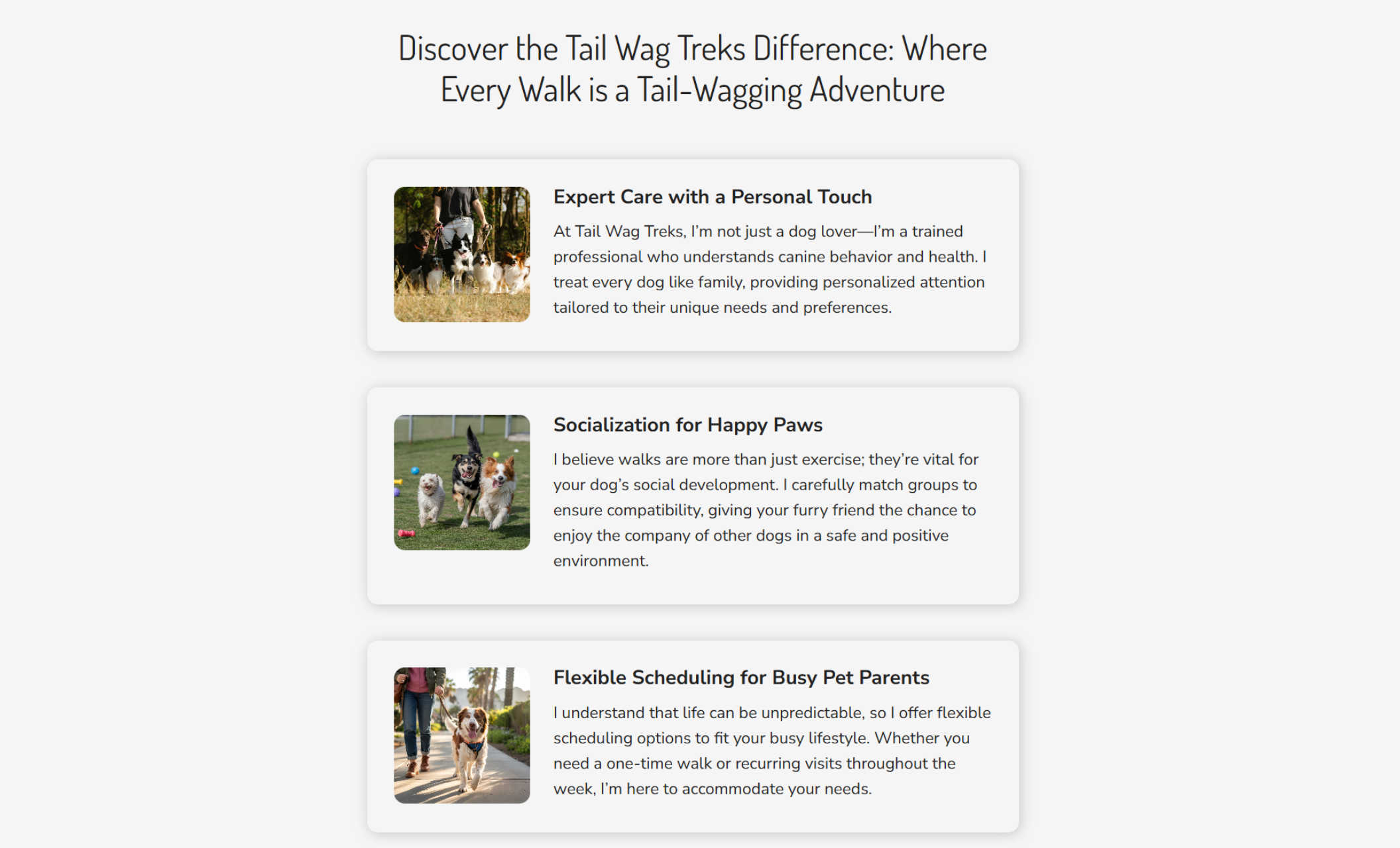 Tail Wag Treks features section titled “Discover the Tail Wag Treks Difference” with three service highlights — Expert Care with a Personal Touch, Socialization for Happy Paws, and Flexible Scheduling for Busy Pet Parents — each paired with a dog photo