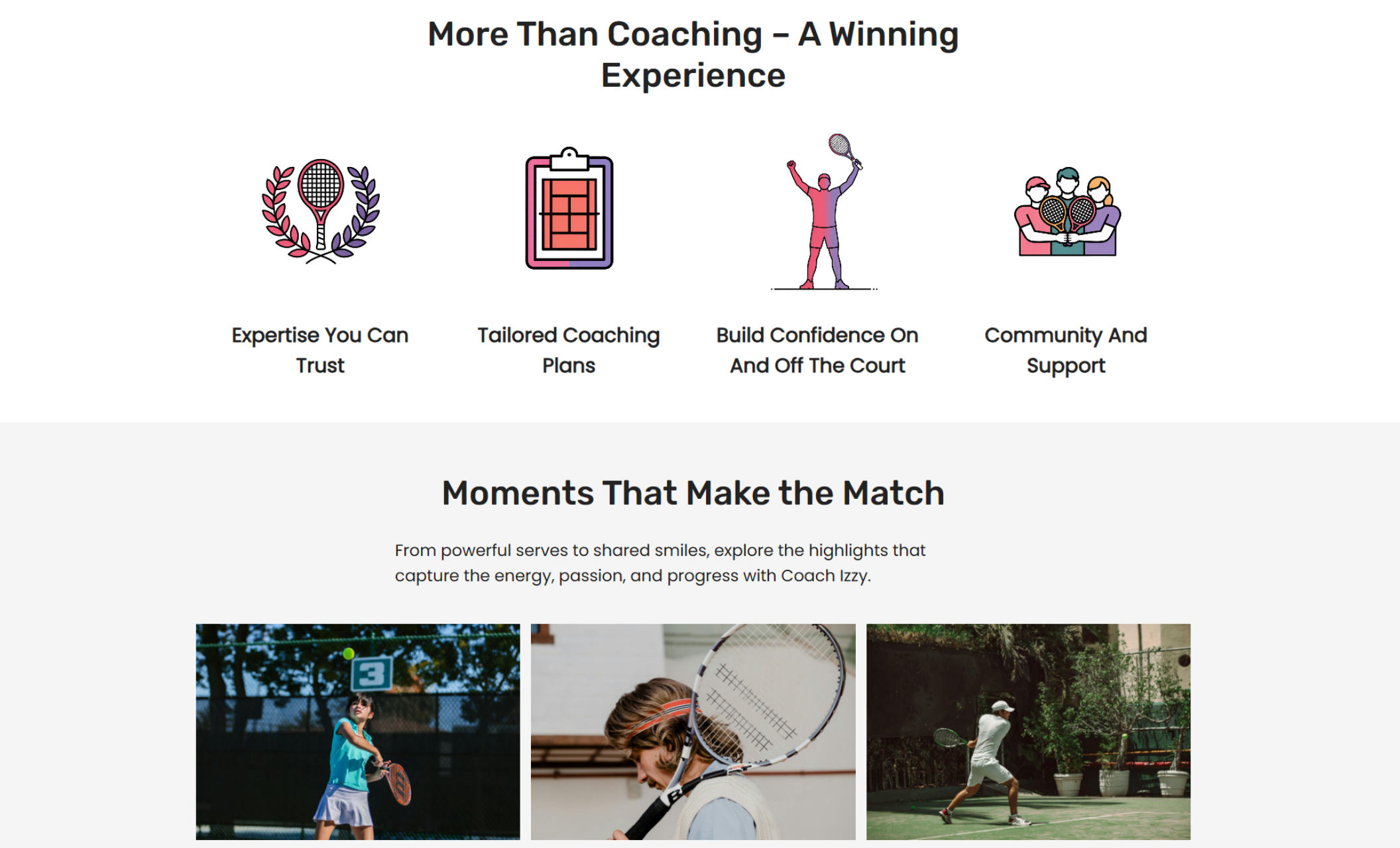 Tennis coaching website section titled “More Than Coaching – A Winning Experience” featuring four illustrated icons with captions for expertise, tailored coaching plans, confidence building, and community support, followed by a gallery of coaching highlights