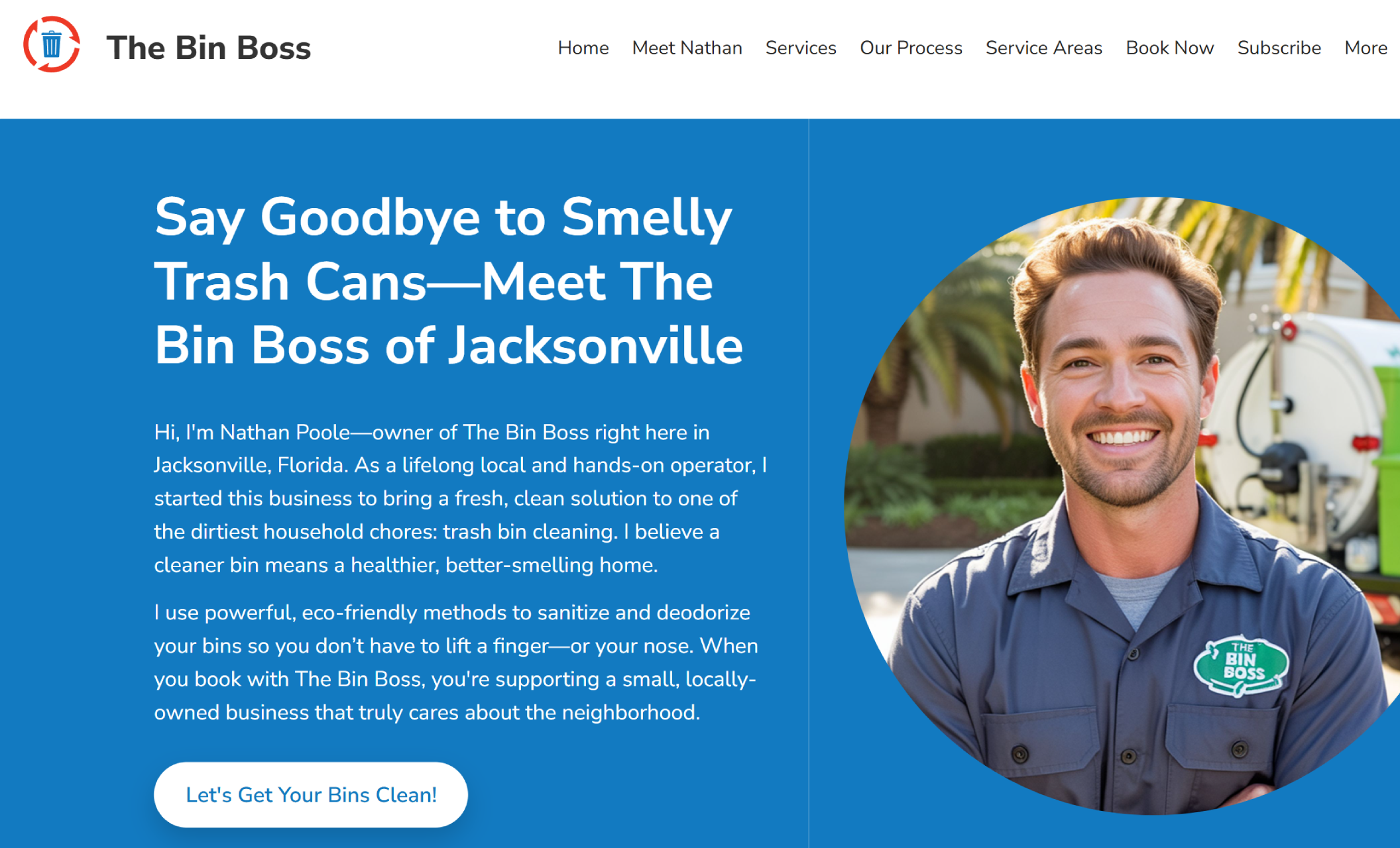 The Bin Boss homepage featuring smiling owner Nathan Poole in a branded uniform, standing in front of a bin-cleaning truck with the headline “Say Goodbye to Smelly Trash Cans—Meet The Bin Boss of Jacksonville” and a white call-to-action button that says “Let’s Get Your Bins Clean!”
